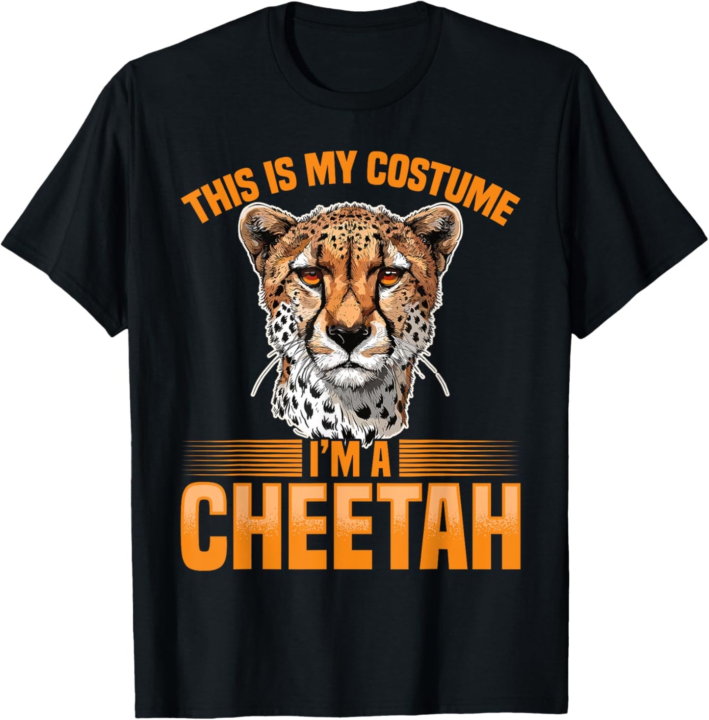 Funny Cheetah Animal This Is My Costume I m An Cheetah Apparel Trending US Gift Ready