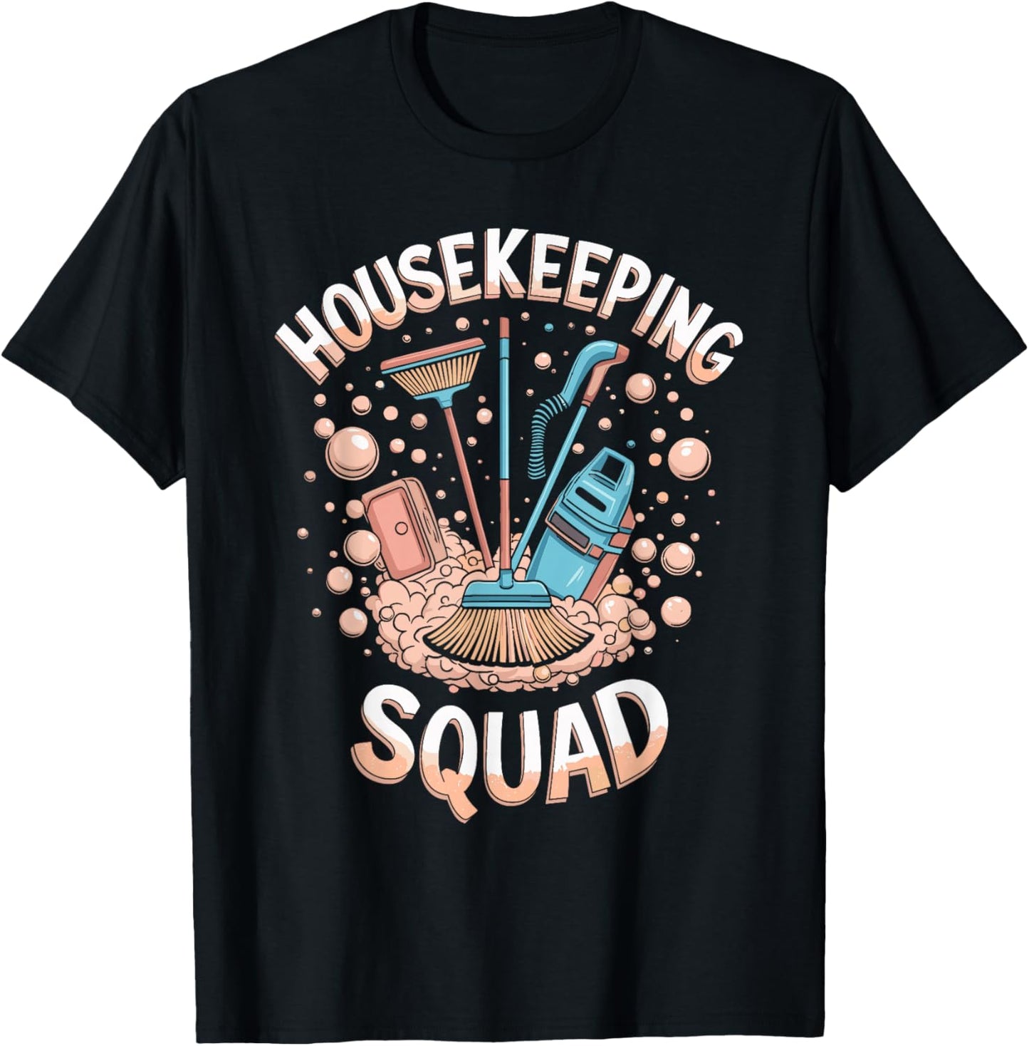 Housekeeper Appreciation Housekeeping Week Homemaker Apparel | High Search Volume | Aesthetic Fit
