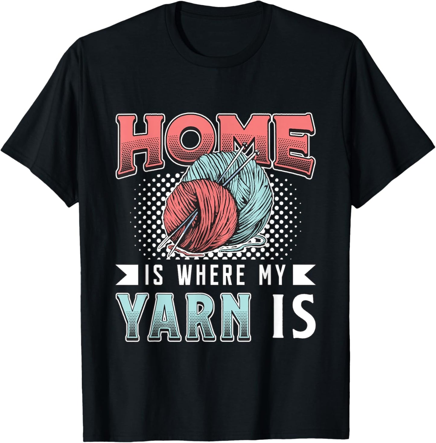Home Is Where My Yarn Is Knitting Crafting Yarn Crocheting Yarn Supply | High Search Volume | High CTR Title