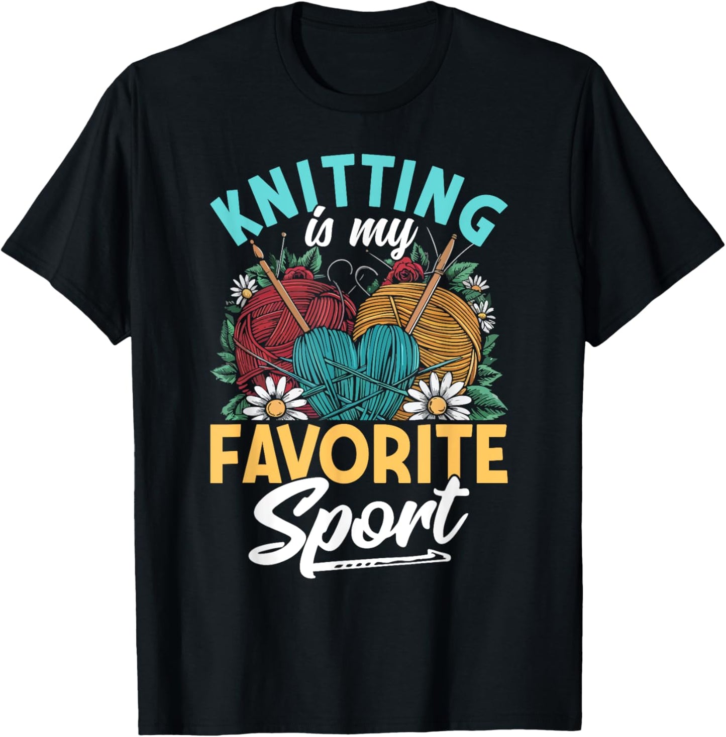 Knitting Is My Favorite Sport Knitting Knitter Yarn Lover Yarn Supply | Viral US Pick | Customer Favorite