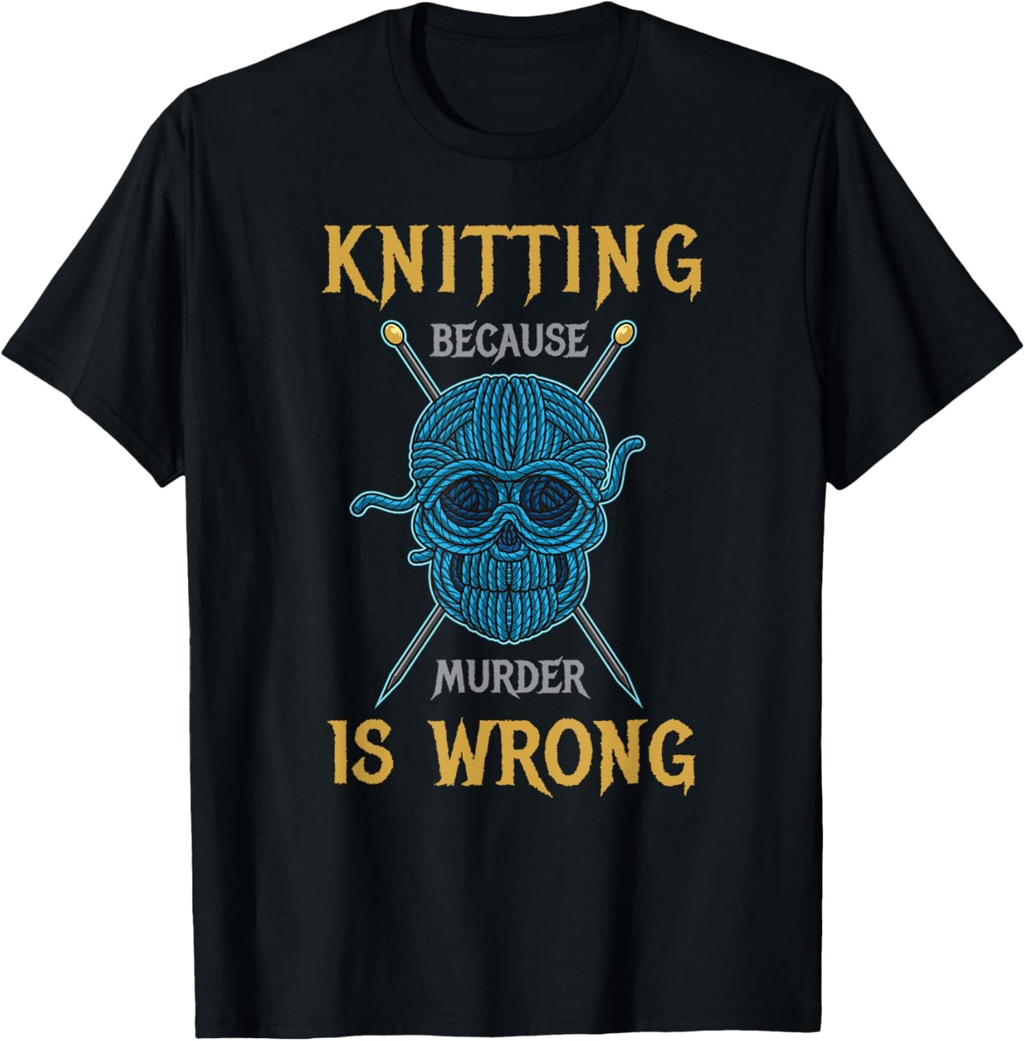 Knitting Because Murder Is Wrong Yarn Handicraft Sarcasm Yarn Supply | Viral US Pick | Customer Favorite
