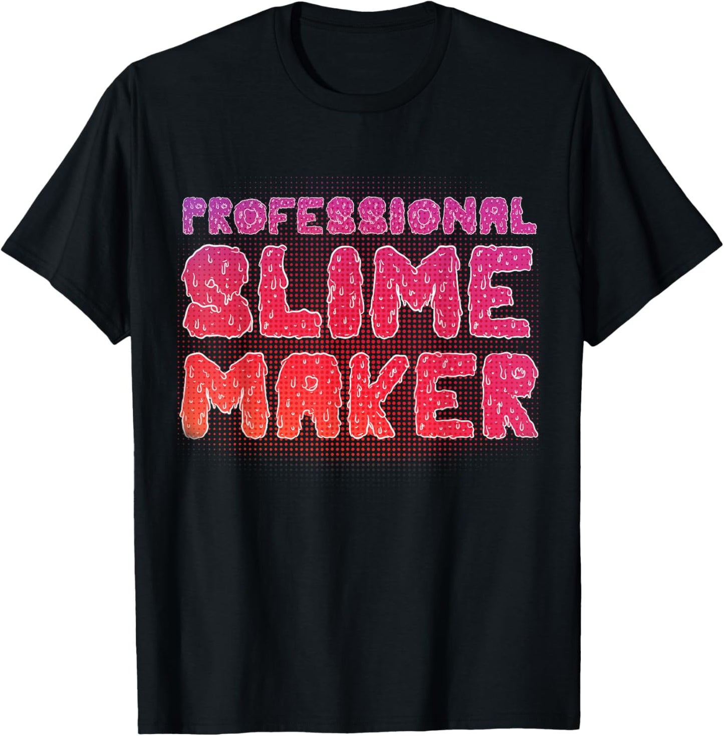 Professional Slime Maker Apparel | Best Seller Pick | Perfect Gift Idea