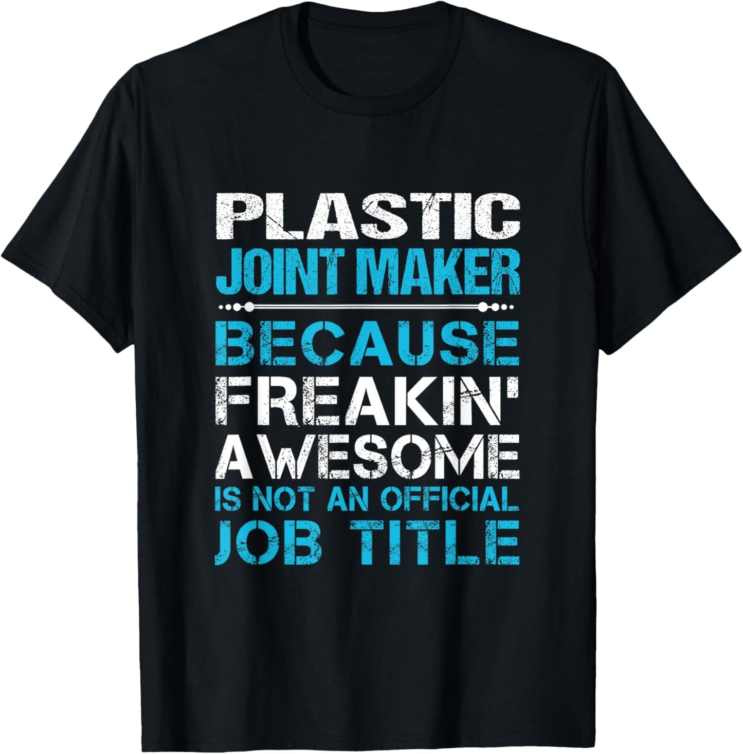 Plastic Joint Maker - Freaking Awesome Apparel | Trending 2025 | Must-Have Style