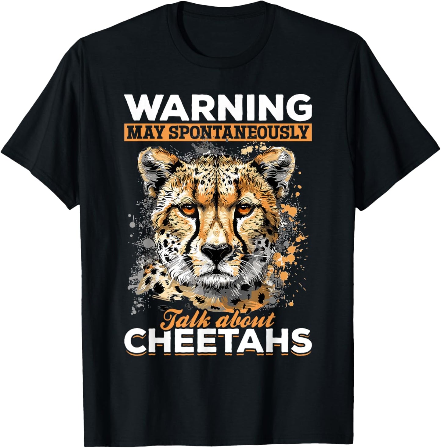 Funny Cheetah Animal Warning May Spontaneously Talk About Apparel High Search Demand US Top Pick