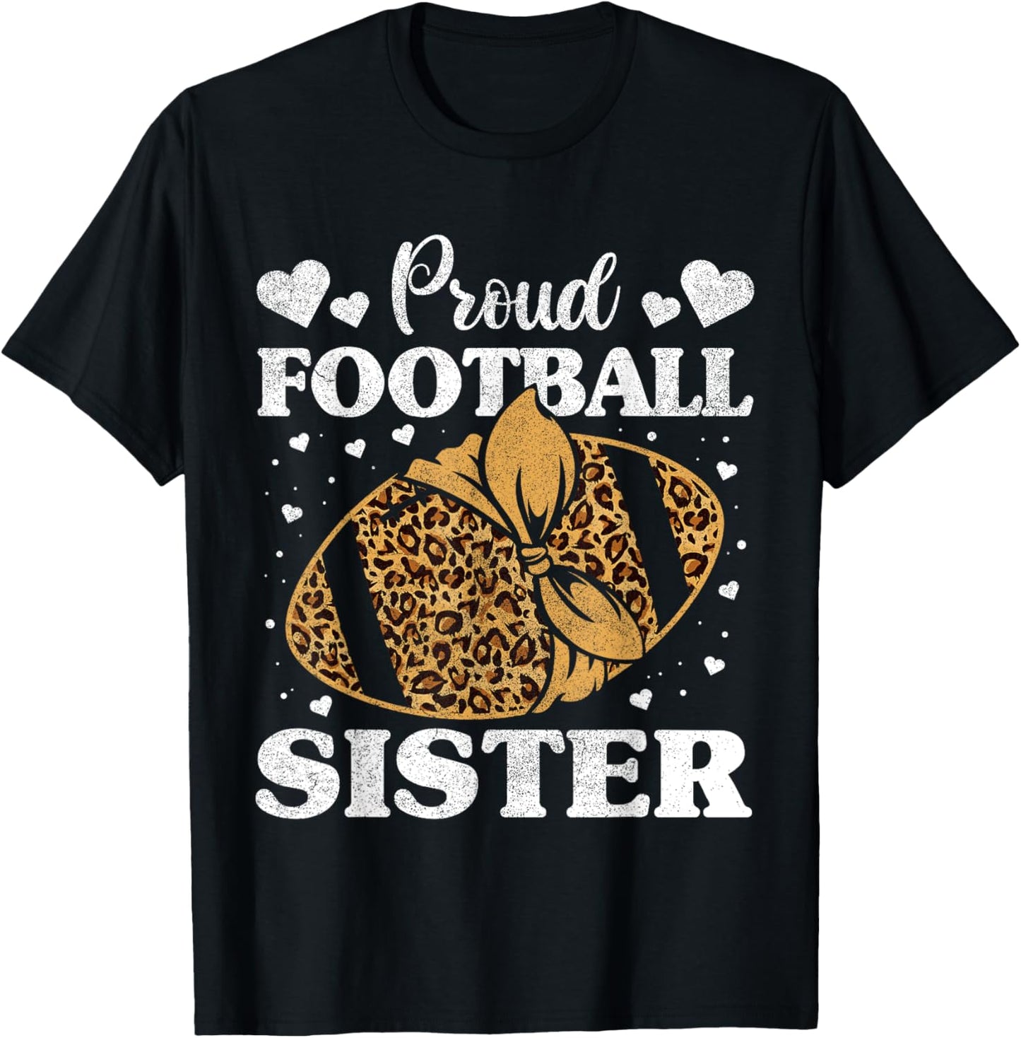 Proud Football Sister Shirt Sister Football Cheetah Print T Shirt Streetwear Style Best Seller Look