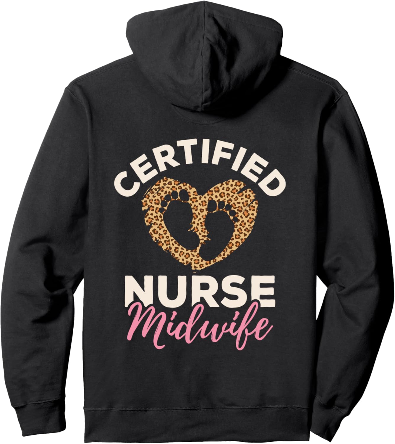 Certified Nurse Midwife Midwifery Cheetah Back Print Pullover Hoodie Hoodie Premium Print US Top Pick