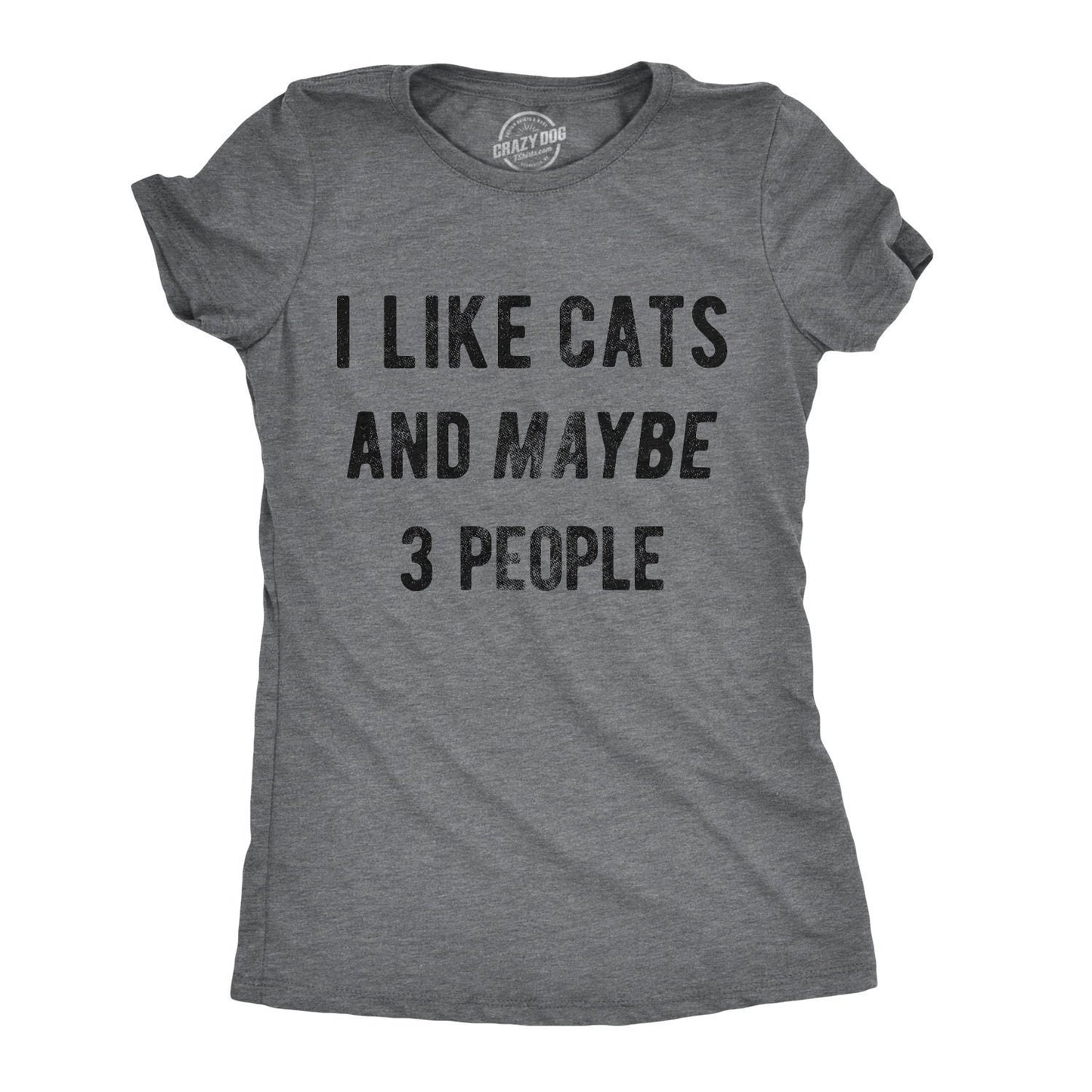 I Like Cats And Maybe 3 People T Shirt Funny Womens Cat Tshirts Cat Lover Gift Funny Womens Tshirts Cat Mom Shirt Cute Womens Shirts Graphic Tee – Soft Feel · Must-Have Style