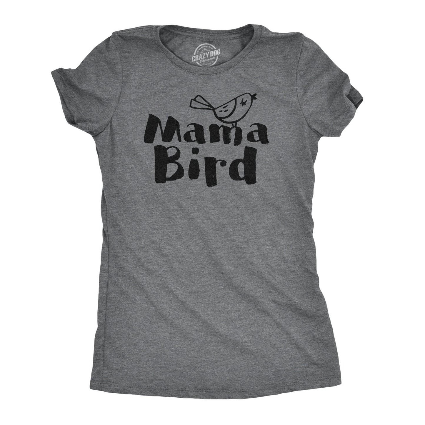 Funny Mom Shirt Gift For New Mom Mama Bird Mothers Day Gift Funny Shirt For Moms Mom Shirt Funny Mom Gift Bird Shirt Mothers Day Graphic Tee – Fan Favorite · Top Pick For Any Outfit