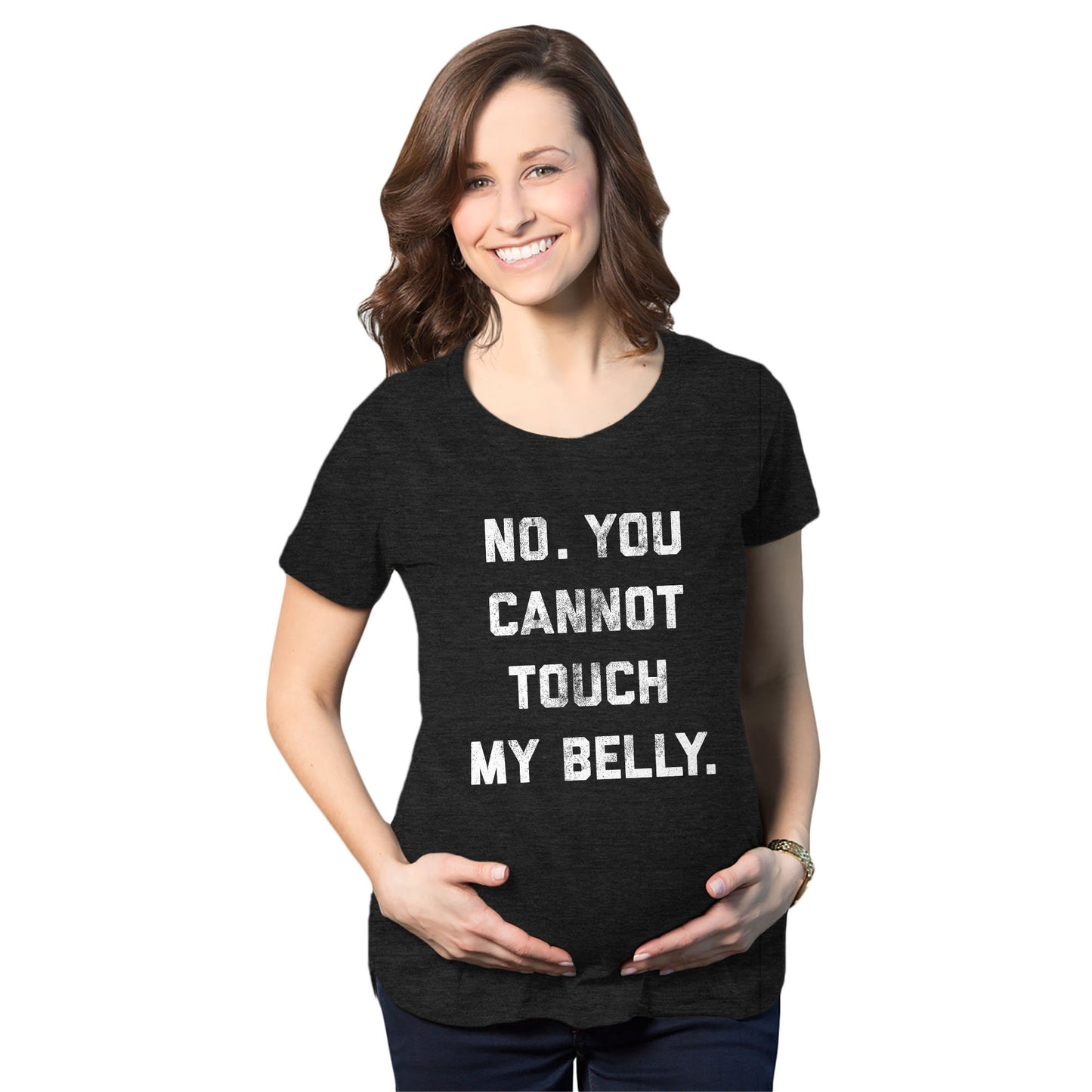 No You Cannot Touch My Belly Shirt Funny Maternity Shirt Preggers ShirtFunny Pregnant TeeHilarious Maternity ShirtDon39t Touch The Belly Graphic Tee – Soft Feel · Perfect For Daily Wear