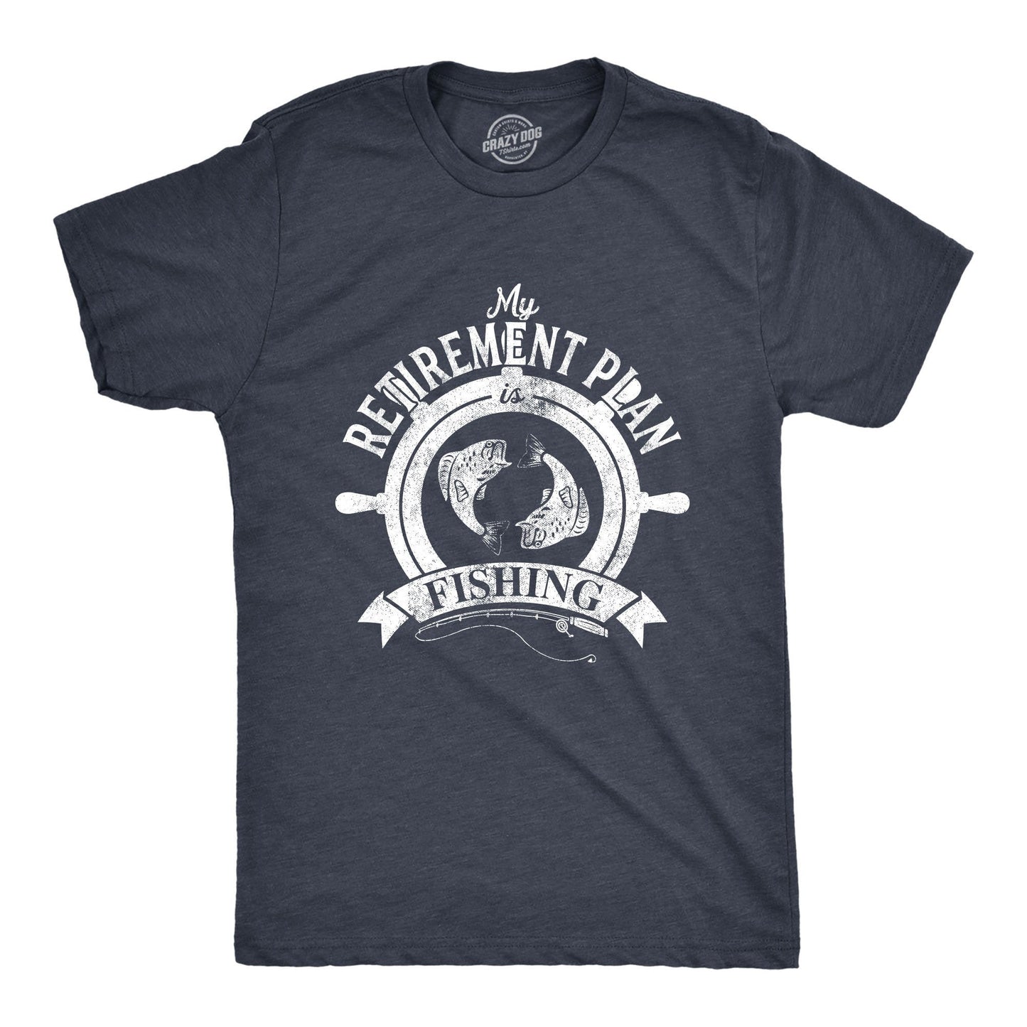 Retirement Mens Fishing T shirt Funny Grandad Angling Shirt Offensive Fisherman Loose Fit Tee Joke Fishing Gifts Retirement Plan Fishing Graphic Tee – Easygoing Wear · Top Pick For Any Outfit
