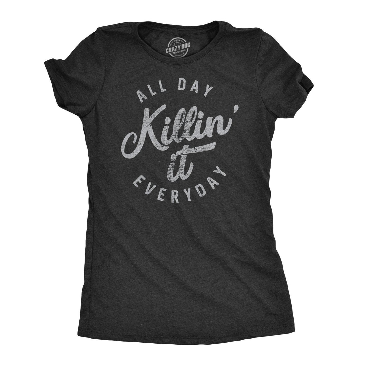 Killin39 It All Day EveryDay Workout Shirts Funny Mom Shirts Rocking It Mother Shirt Mothers Day Gift Funny Shirt For Moms Killing It Graphic Tee – Feel-Good Design · Perfect For Daily Wear