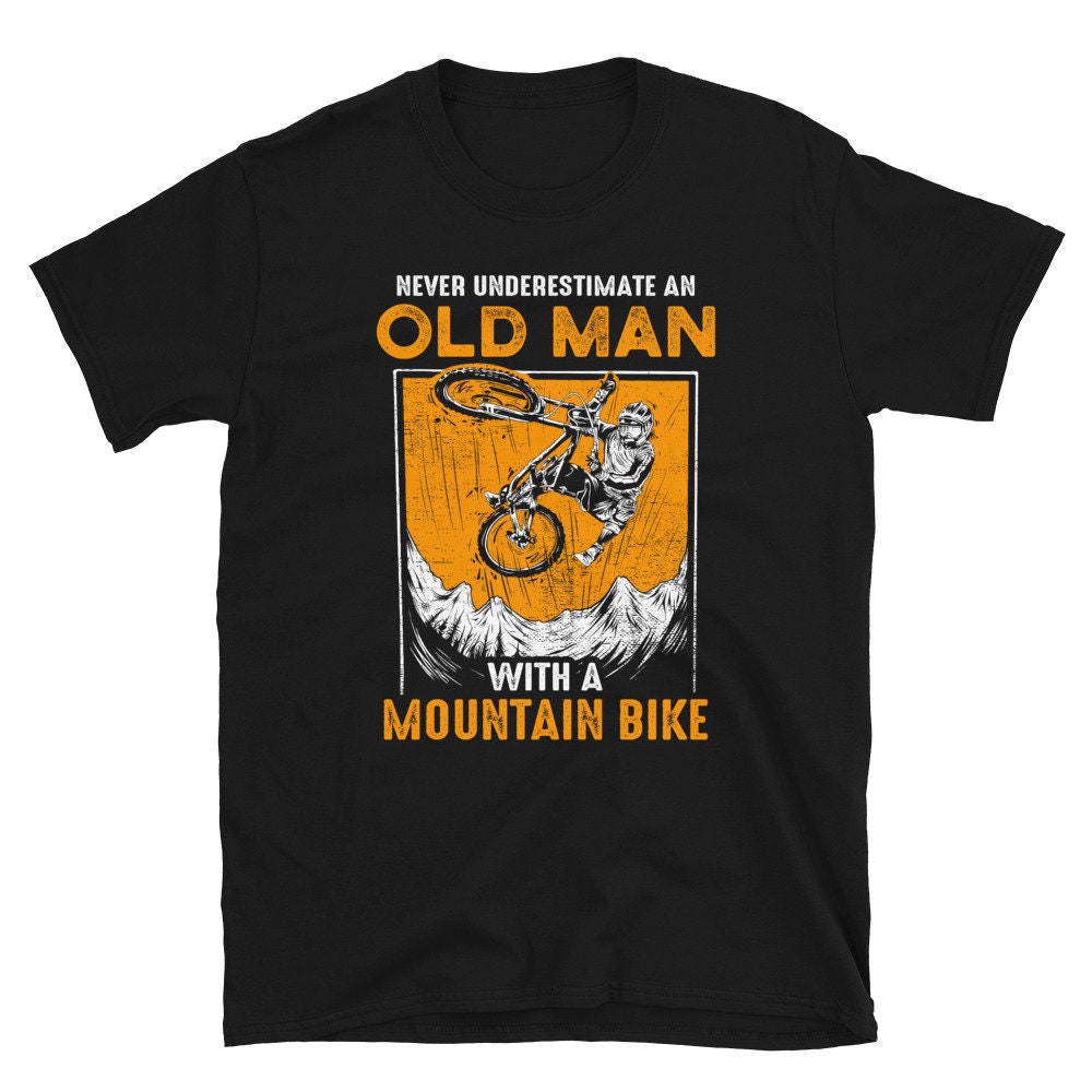 Never Underestimate Old Mountainbiker T Shirt Graphic Tee – Aesthetic Look · Must-Have Style