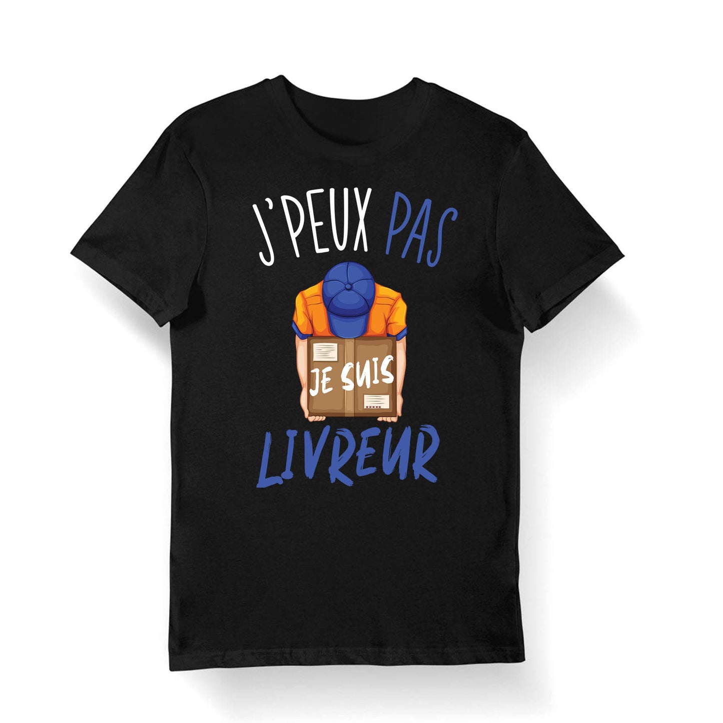 Livreur J39peux pas j39suis Livreur T shirt Bio Homme Femme Enfant et Body Bb Fun Drle Collection Pour Livreur Graphic Tee – Easygoing Wear · Perfect For Daily Wear