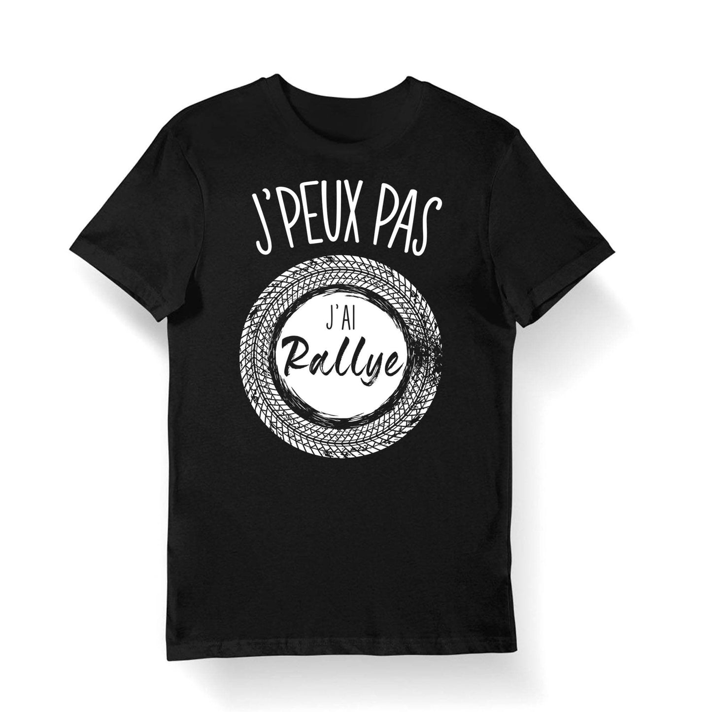 Rallye Je peux pas j39ai Rallye TT shirt Bio Homme Femme Enfant et Body Bb Humour Fun Drle Collection Pour Pilote Graphic Tee – Soft Feel · Great Gift For Fans