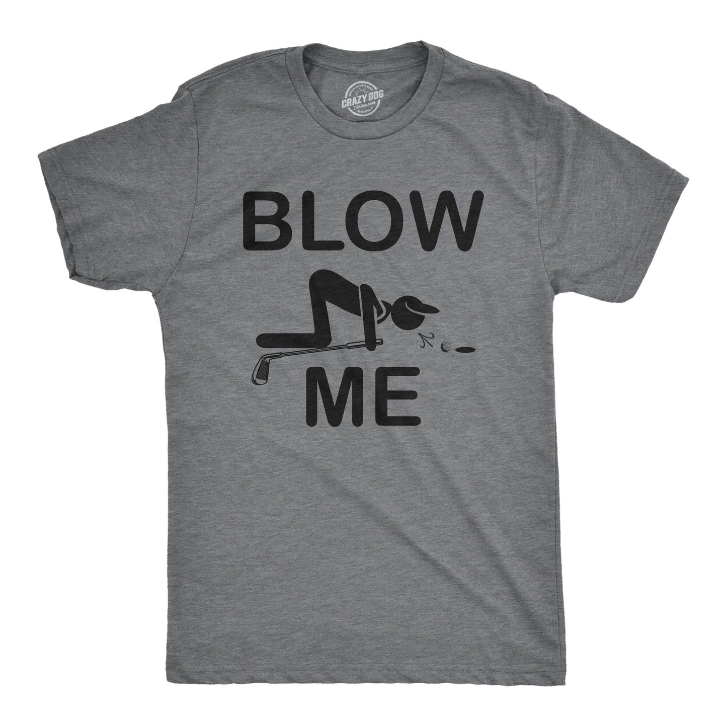 Funny Joke Golf Shirt Golfing T Shirt Men Dad Golfer Humor TShirt With Sayings Rude Offensive Gifts For Golfers Blow Me Birdie Graphic Tee – Premium Graphic · Perfect For Daily Wear