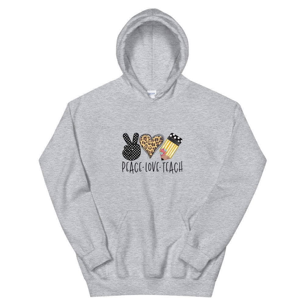 Peace Love Teach Unisex Hoodie Hoodie – Fan Favorite · Top Pick For Any Outfit