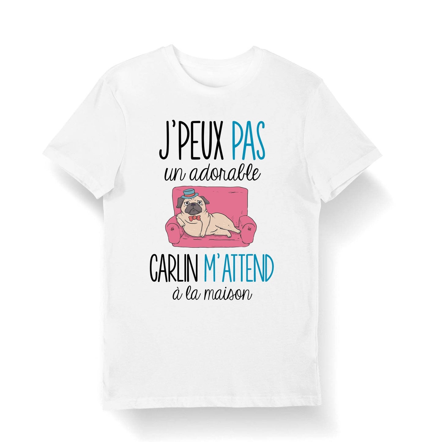 Carlin Je Peux Pas T Shirt Homme Femme Enfant Body Bb Mug Collection Chien Graphic Tee – Premium Graphic · Must-Have Style