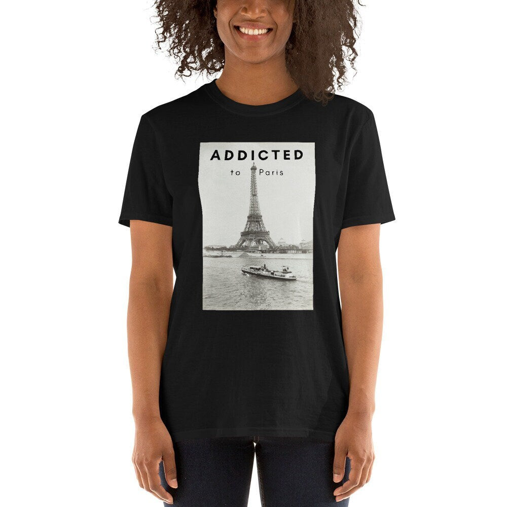 Addicted To ParisShort Sleeve Unisex T Shirt Graphic Tee – Cozy Vibes · High-Quality Print