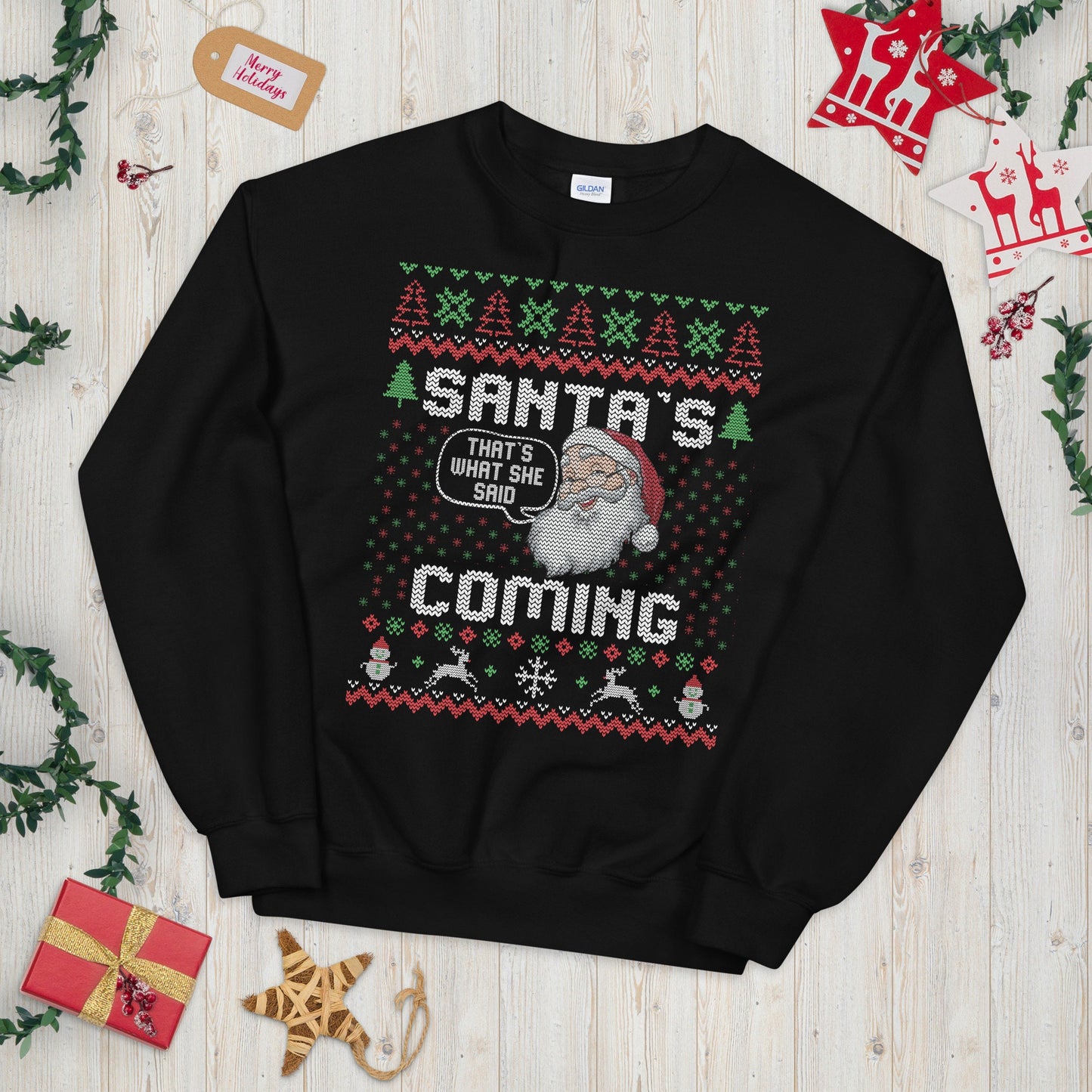 Santa39s Coming What She Said Ugly Festive Graphic Unisex Sweatshirt Sweatshirt – Warm & Stylish · Top Pick For Any Outfit