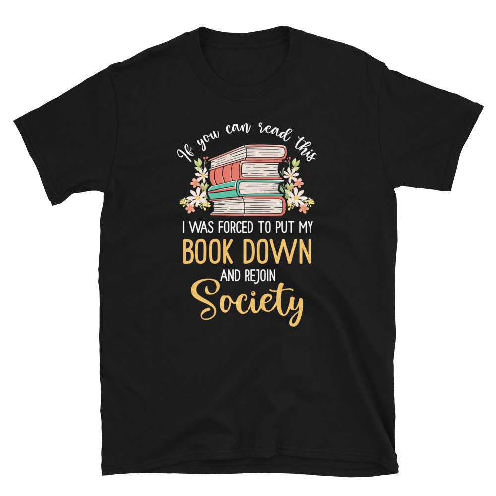 If You Can Read This Love for Books Unisex T Shirt Graphic Tee – Aesthetic Look · Trending Graphic Apparel