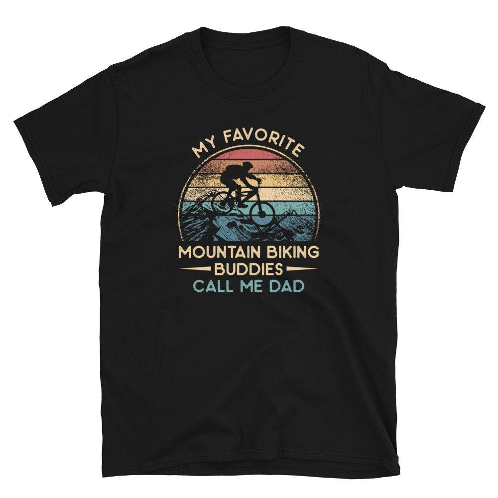 Mountain Biking Buddies Call me Dad Unisex T Shirt Graphic Tee – Warm & Stylish · Top Pick For Any Outfit