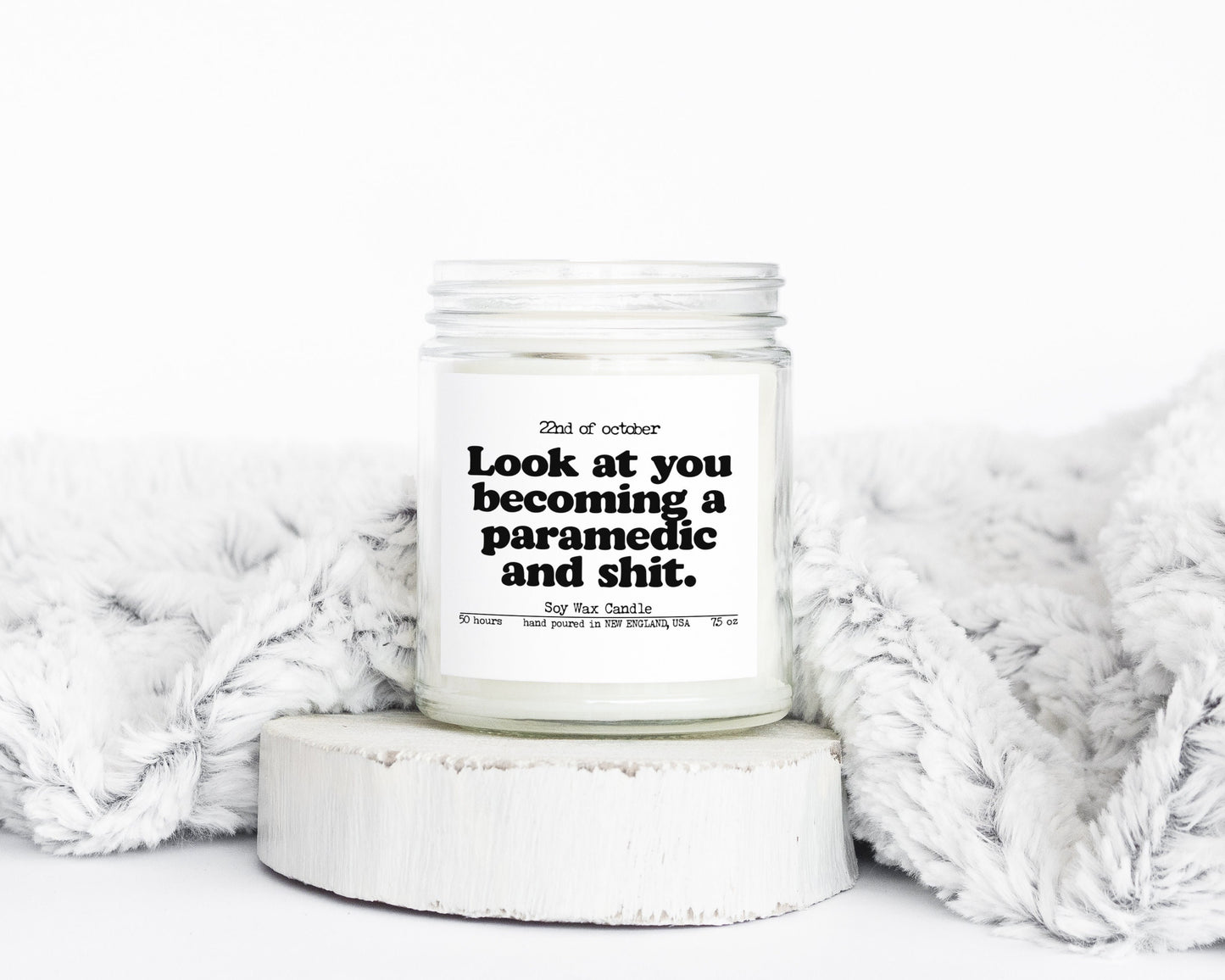 Paramedic Paramedics Graduation Gifts Funny Candle Housewarming Soy Wax Scented Decor Graphic Tee – Cozy Vibes · Trending Graphic Apparel