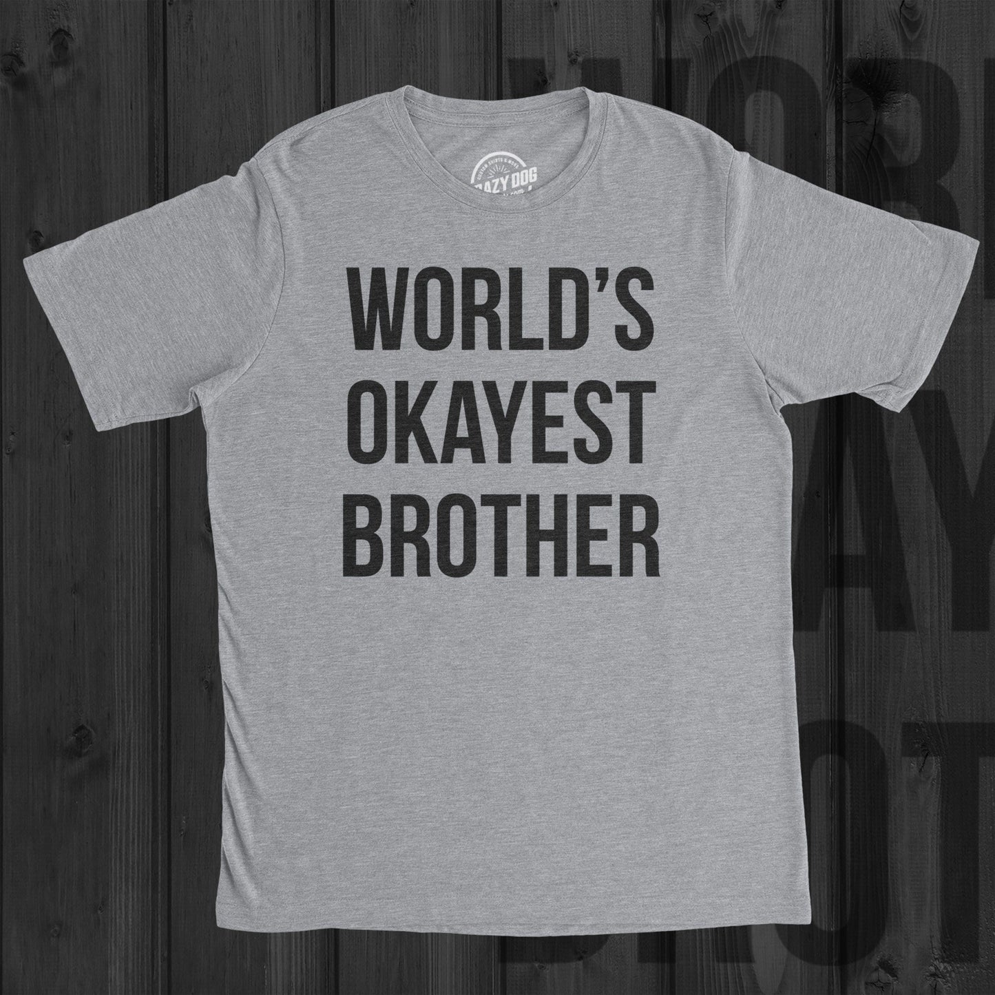 Mens Worlds Okayest Brother Shirt T Shirt For Brother Sibling Shirts Big Brother Tee Gift For Brother Funny Brother T Shirt Worlds Graphic Tee – Warm & Stylish · Must-Have Style