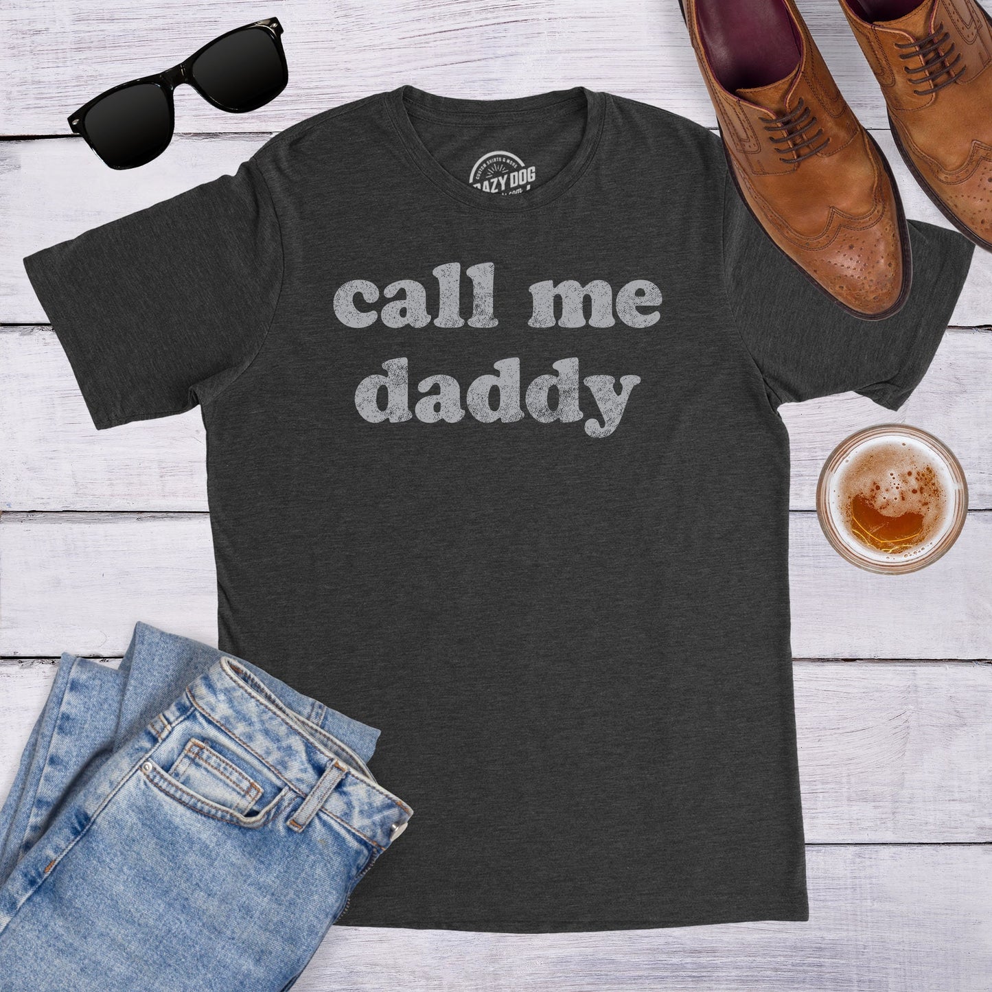 Funny Daddy Shirt Gift For Dad Fathers Day Shirt Funny Shirt For Dad Call Me Daddy Fathers Day Gift Gifts For Dad Graphic Tee – Fan Favorite · High-Quality Print