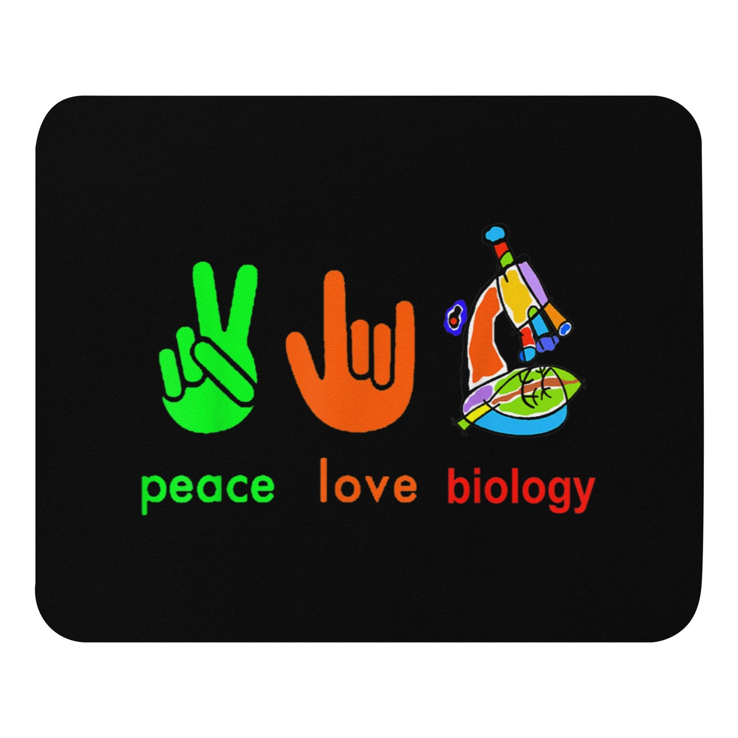 Peace Love Biology Mouse pad Graphic Tee – Soft Feel · Trending Graphic Apparel