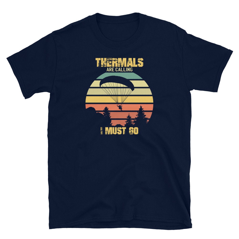 Thermals Are Calling Retro Paraglider T Shirt Graphic Tee – Cozy Vibes · Perfect For Daily Wear