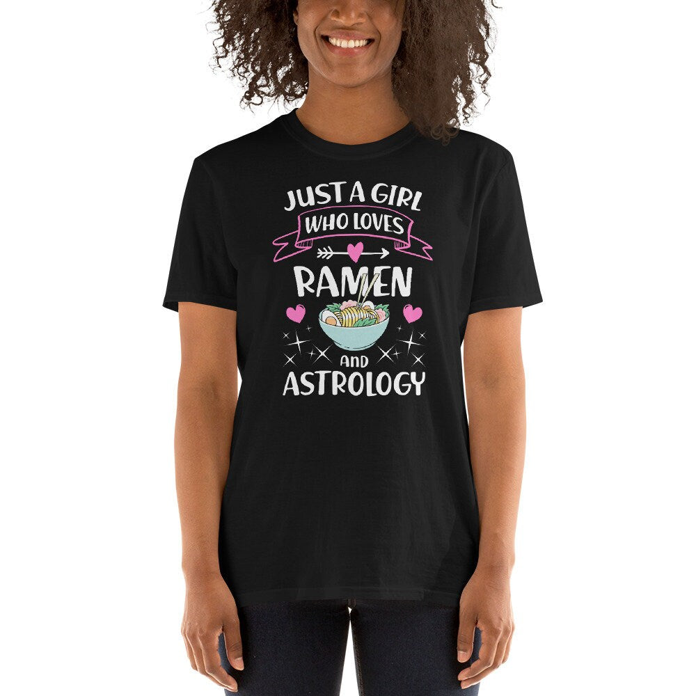 Just A Girl Who Loves Ramen and Astrology T Shirt Graphic Tee – Feel-Good Design · Must-Have Style