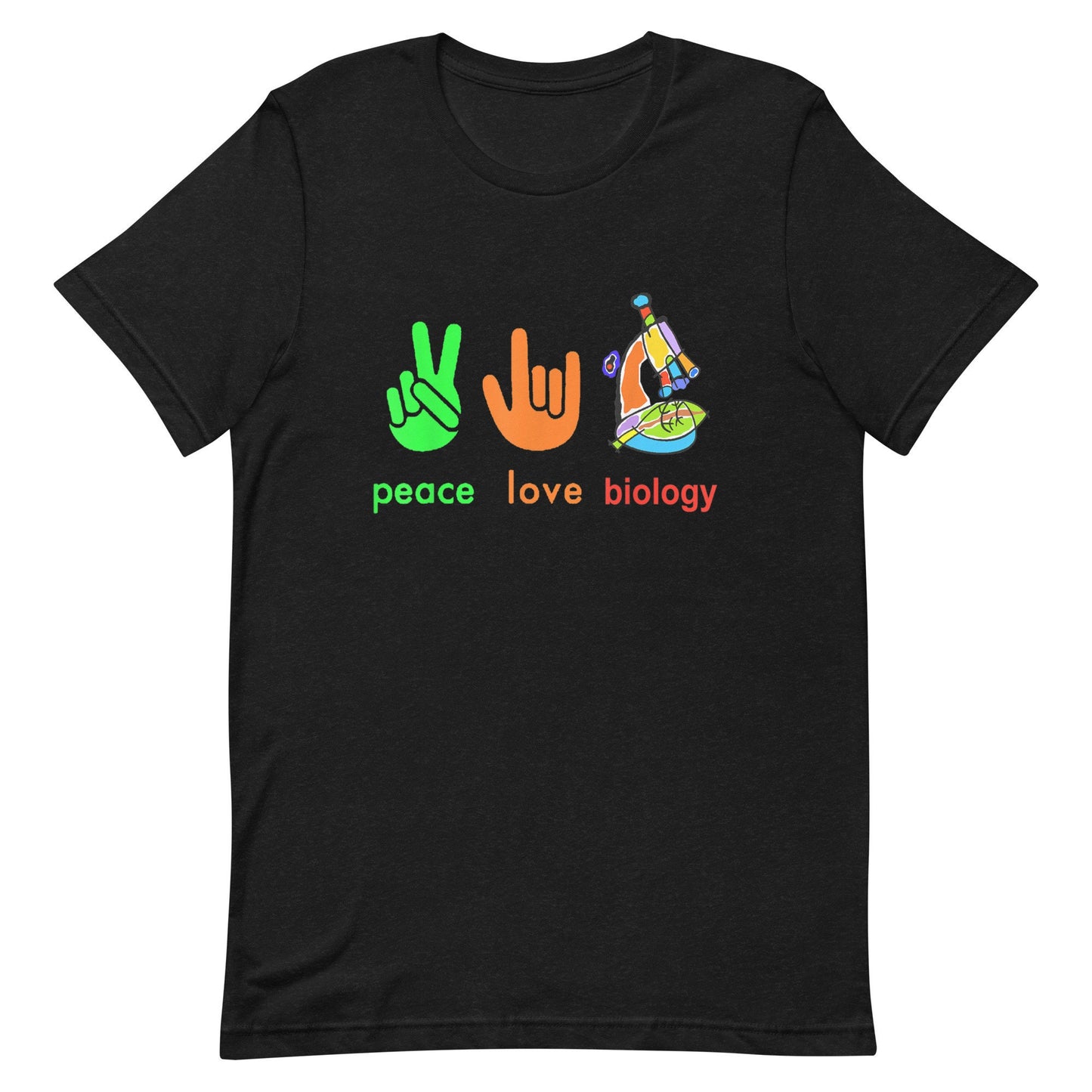 Peace Love Biolog Short sleeve unisex t shirt Graphic Tee – Fan Favorite · Perfect For Daily Wear
