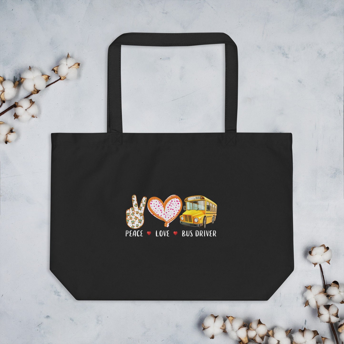 Peace Love School Bus Driver Large organic tote bag Tote Bag – Warm & Stylish · Perfect For Daily Wear
