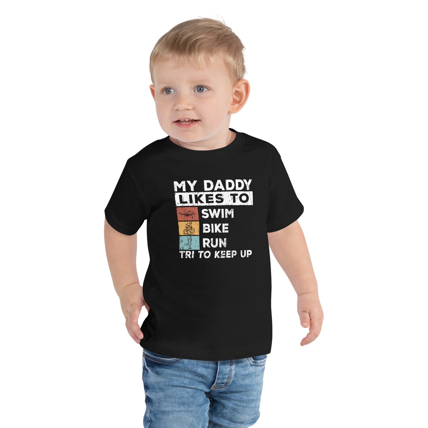 My Daddy Likes to Swim Bike Run Tri to Keep Up Toddler Short Sleeve Tee Graphic Tee – Fan Favorite · Perfect For Daily Wear