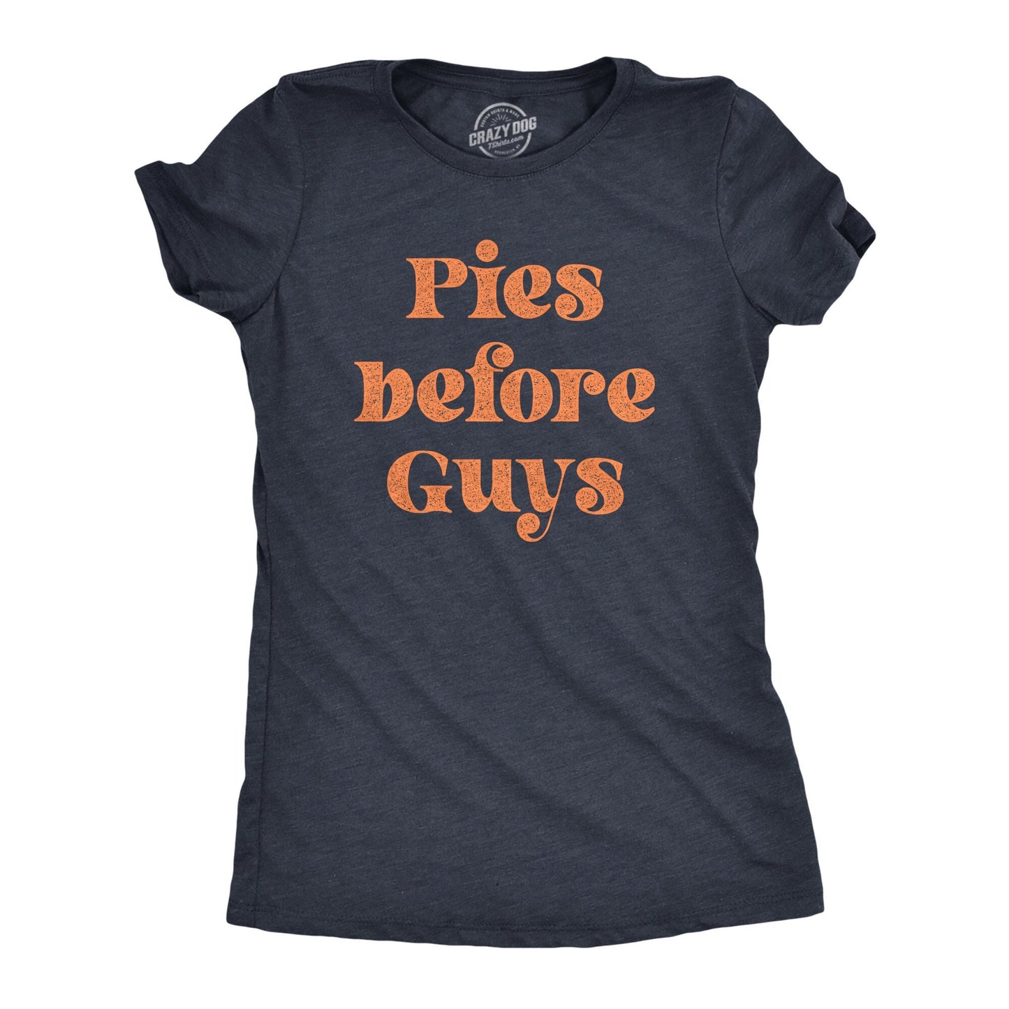 Pies Before Guys Funny Food Shirts Thanksgiving Shirts Funny Pie Shirts Pumpkin Pie Shirts Christmas Shirts Apple Pie Shirts Graphic Tee – Cozy Vibes · Must-Have Style