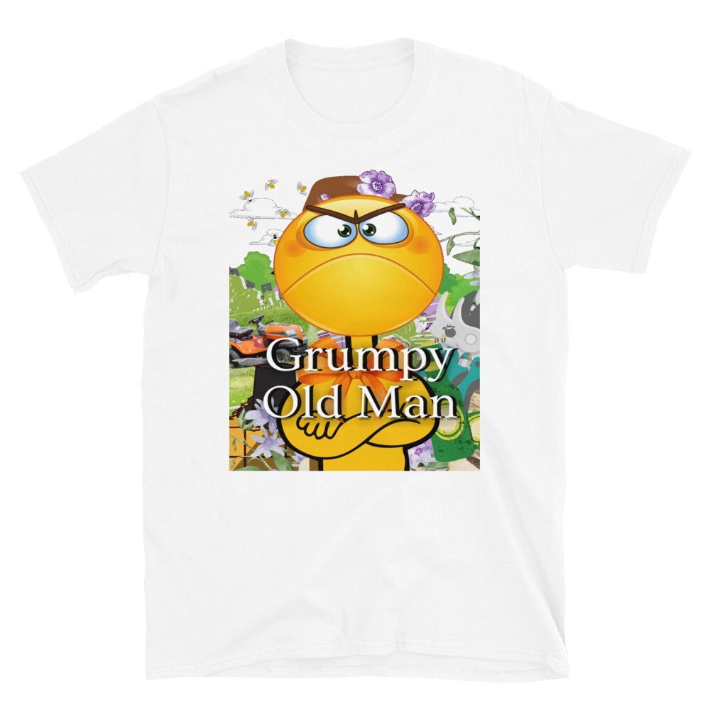 Grumpy Old Man Short Sleeve Unisex T Shirt Graphic Tee – Easygoing Wear · Perfect For Daily Wear