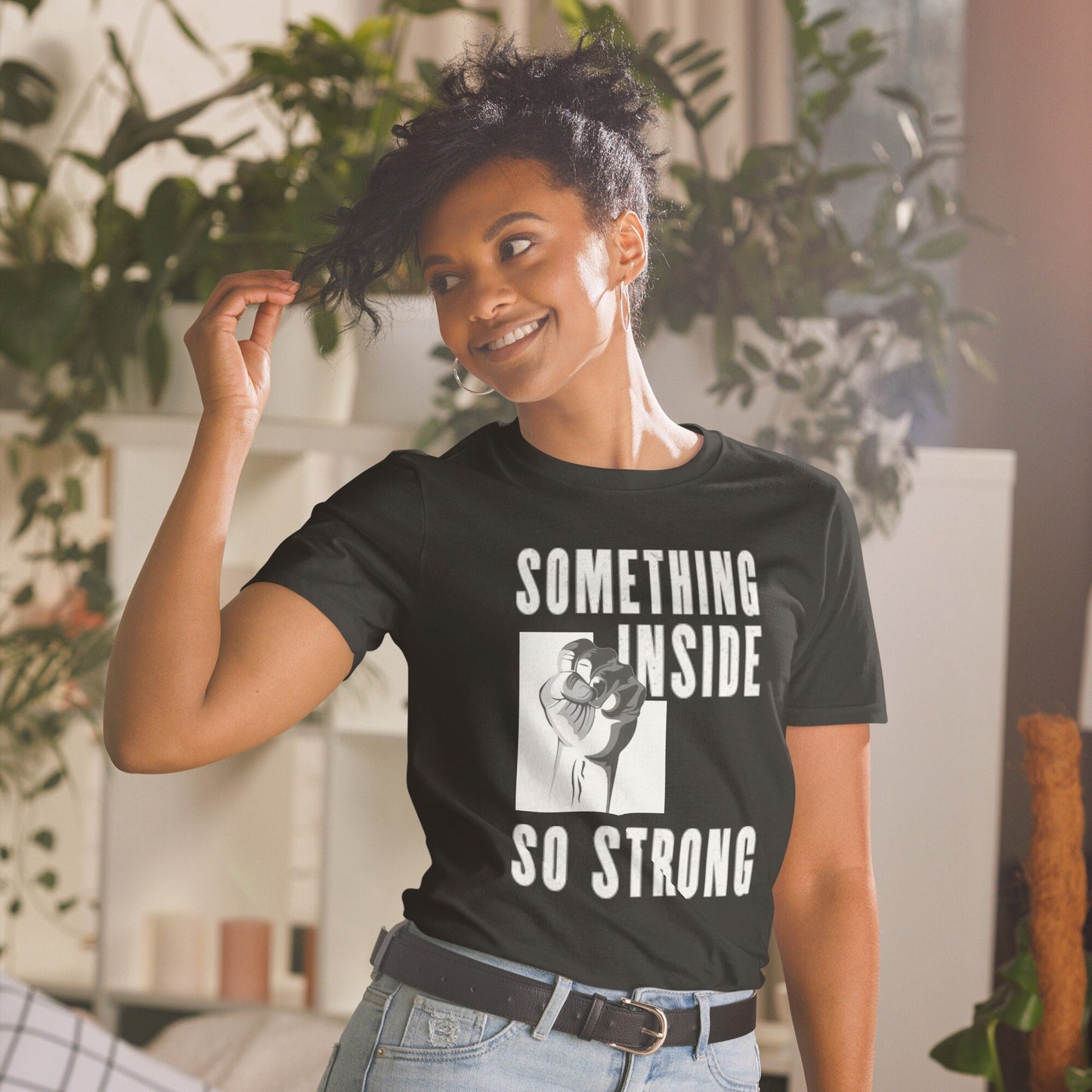 Something Inside So Strong Short Sleeve Unisex T Shirt Graphic Tee – Cozy Vibes · Top Pick For Any Outfit