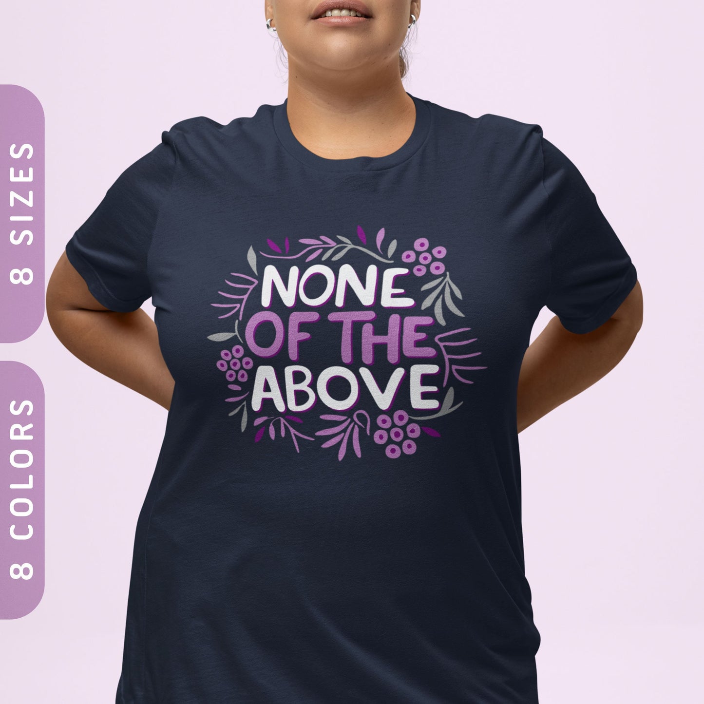Subtle Asexual Pride Shirt None of the Above Unisex T Shirt Asexual Flag Colors Aroace Pride Shirt Asexual Color Flowers Design Graphic Tee – Feel-Good Design · Top Pick For Any Outfit