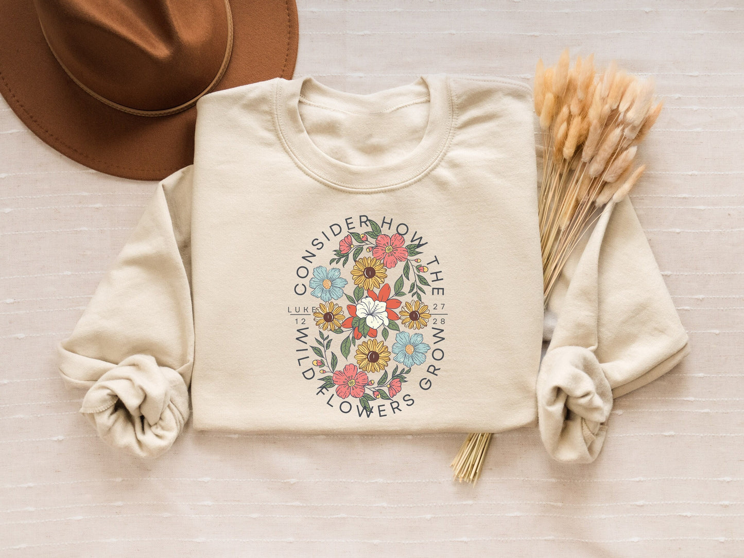 Consider How The Wildflowers Grow Sweatshirt Luke 1227 SweatshirtBible Verse Sweater Religious Christian Faith SweaterChurch Sweatshirt Sweatshirt – Soft Feel · Perfect For Daily Wear