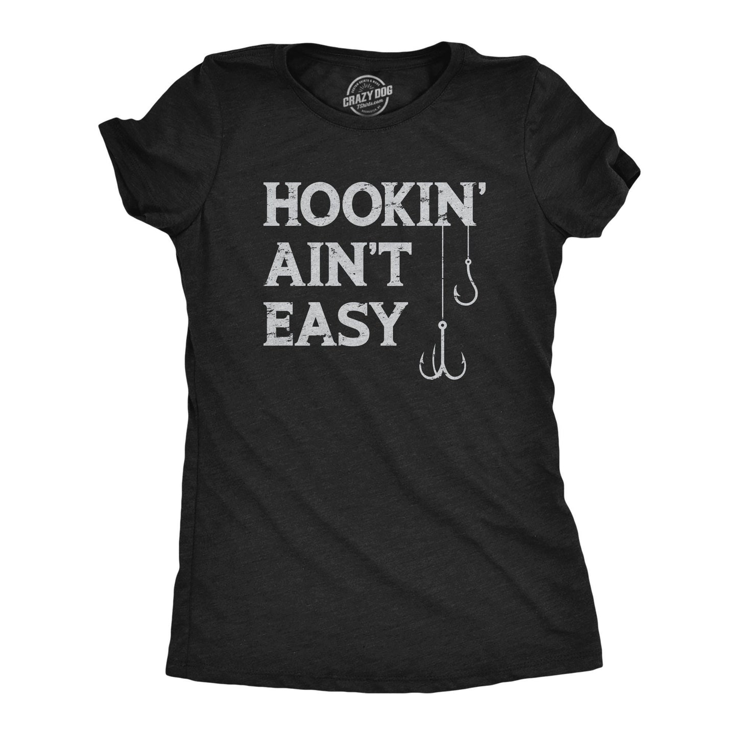 Hookin39 Ain39t Easy Fishin Hook Rude Fishing Shirt Women Fisherwoman Womens Funny T Shirt Funny Gifts Fishing Shirts Fishing Lover Graphic Tee – Soft Feel · Must-Have Style