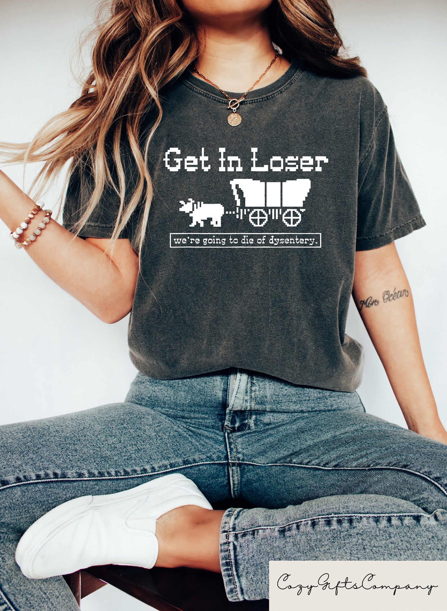Get In Loser We39re Going To Die Of Dysentery Shirt History Shirt Sarcastic Shirt Gamer Shirt History Teacher Gift Graphic Tee – Feel-Good Design · Trending Graphic Apparel