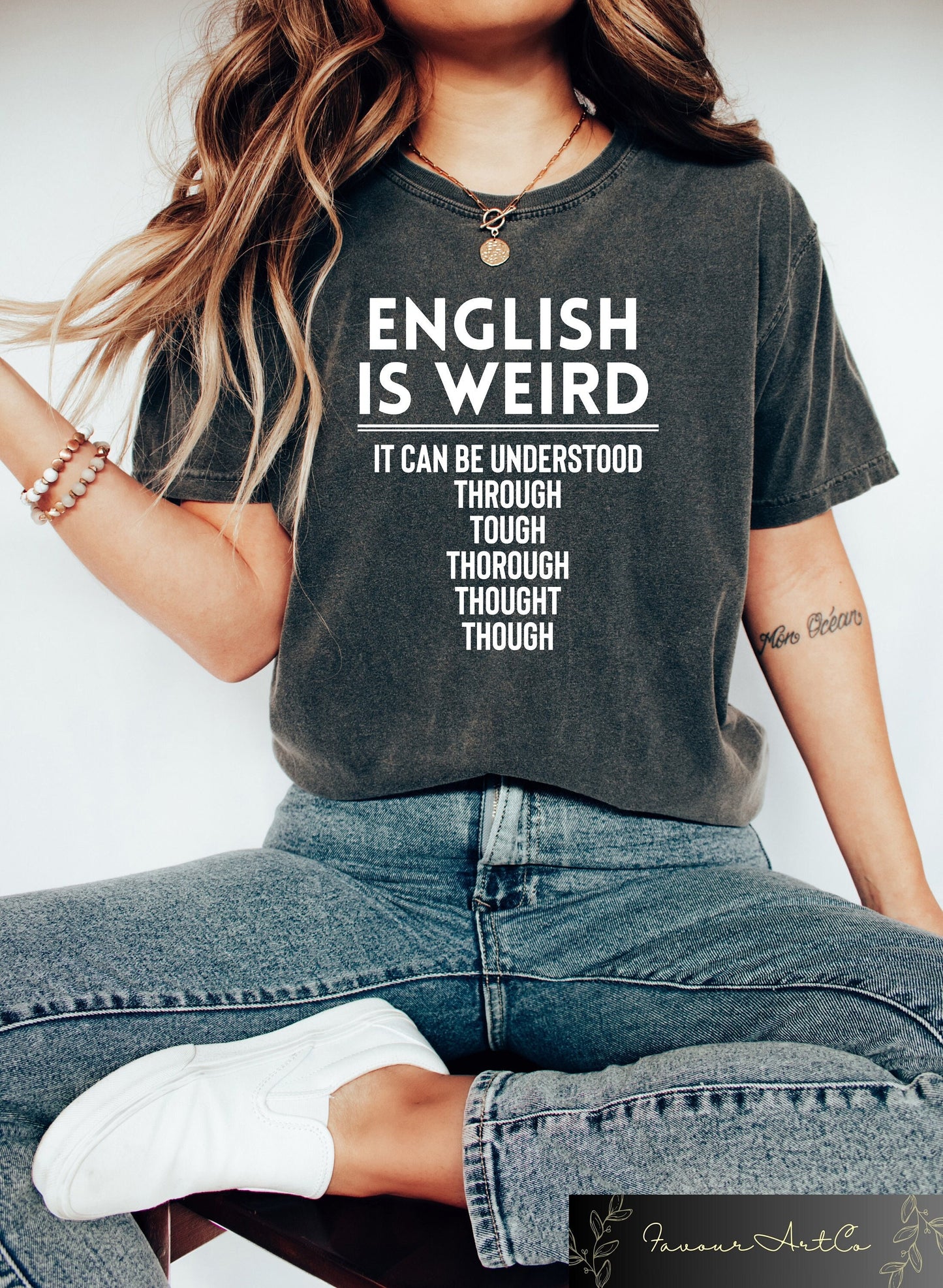 English Teacher Shirt English Is Weird Tshirt It Can Be Understood Through Tough Thorough Thought Sweatshirt Back To School Teacher Gift Sweatshirt – Aesthetic Look · Trending Graphic Apparel