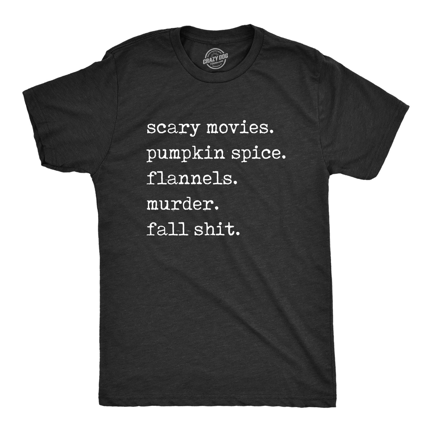 Scary Movies Pumpkin Spice Flannels Murder Fall Shit Fall Shirts Unisex Shirts Funny Fall Shirts Pumpkin Spice Season PSL Graphic Tee – Premium Graphic · Great Gift For Fans