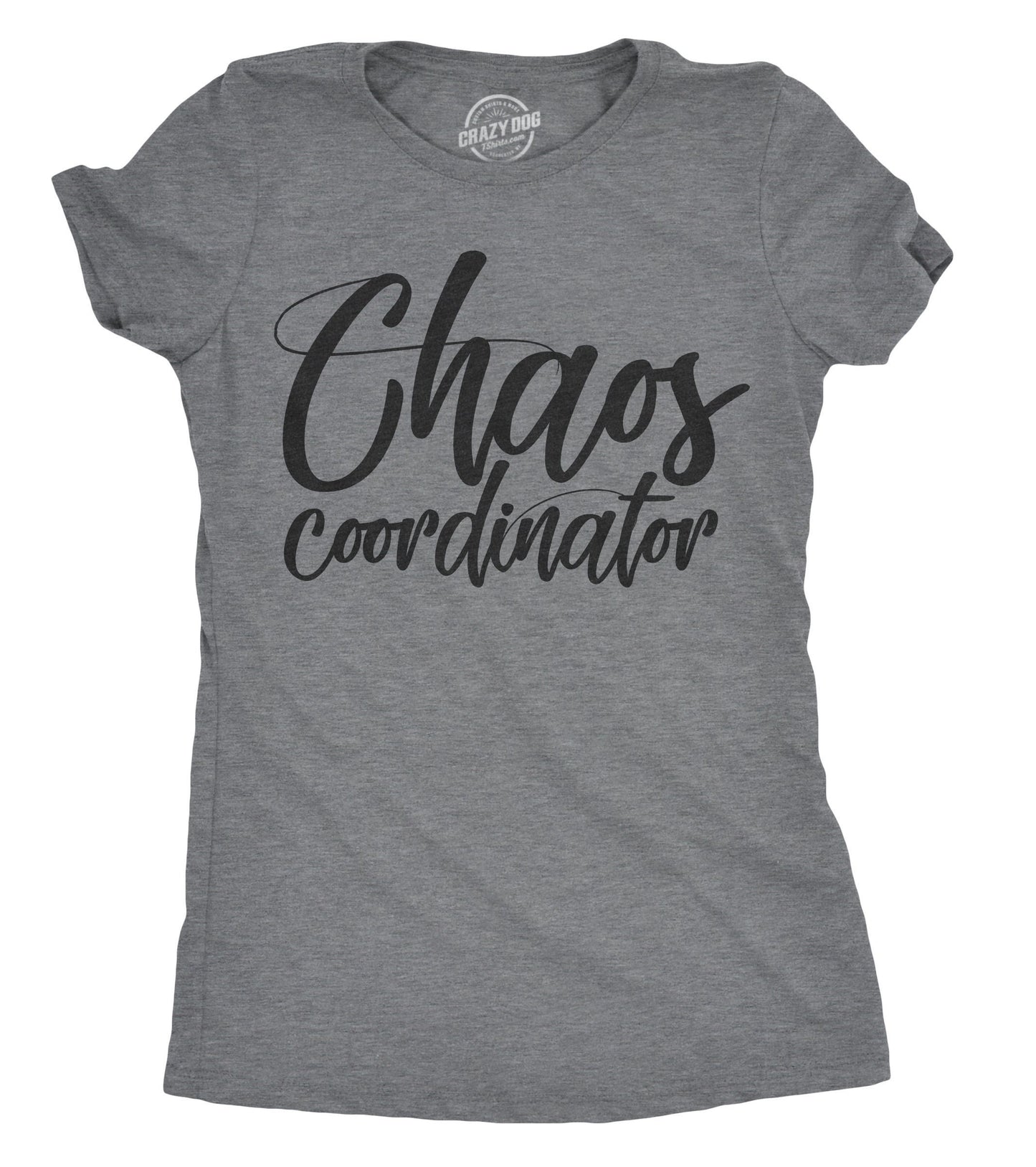 Sassy Shirts Women Crazy Shirt Shirts With Funny Sayings Funny Womens Shirt Offensive Shirt Chaos Coordinator Shirt Graphic Tee – Everyday Comfort · Great Gift For Fans