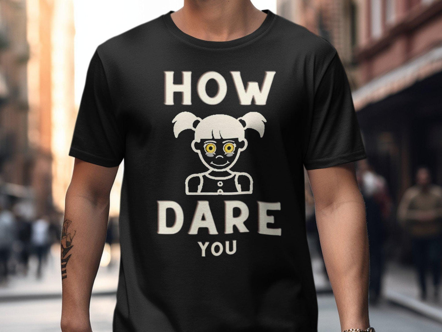 How Dare You Greta Graphic Tee – Premium Graphic · Must-Have Style