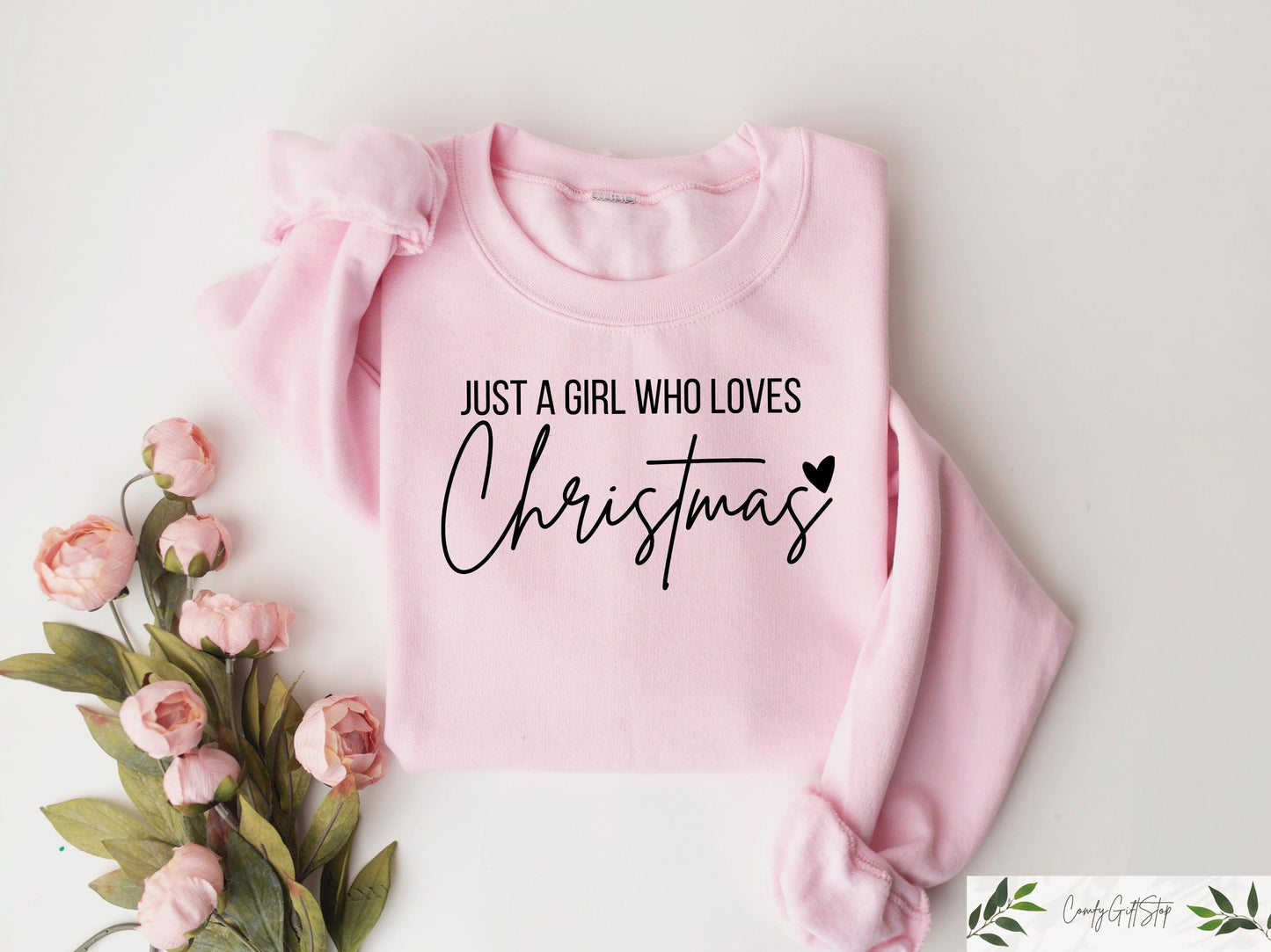 Just A Girl Who Loves Christmas Christmas Women Sweatshirt Gift For Christmas Holiday Season Gift Christmas Lover Shirt Sweatshirt – Feel-Good Design · Great Gift For Fans
