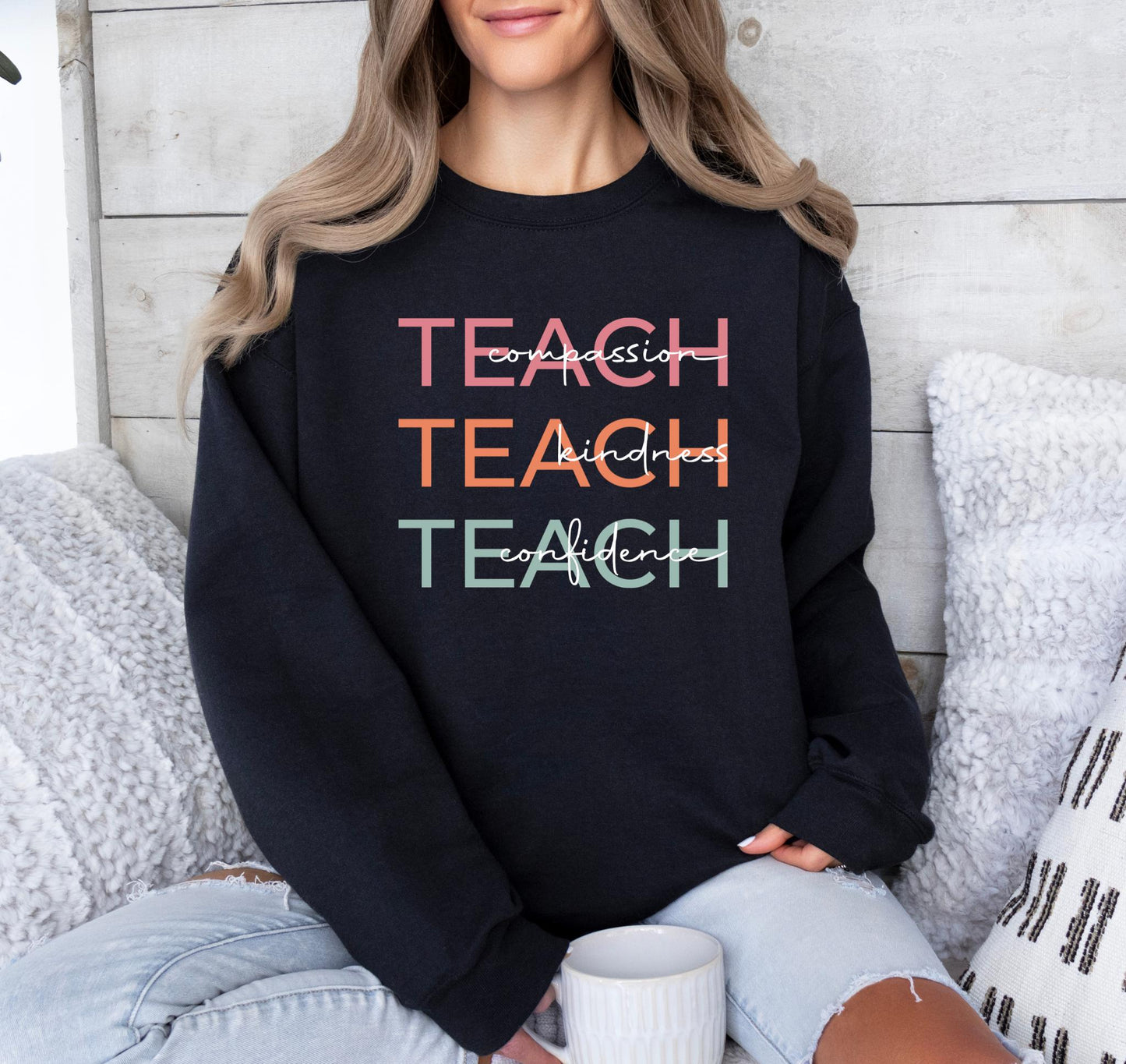 Cute Teach Sweatshirt Compassion Kindness Confidence Teacher Sweatshirt trendy teeBack To School Teacher AppreciationTeach Love Inspire Sweatshirt – Easygoing Wear · Top Pick For Any Outfit