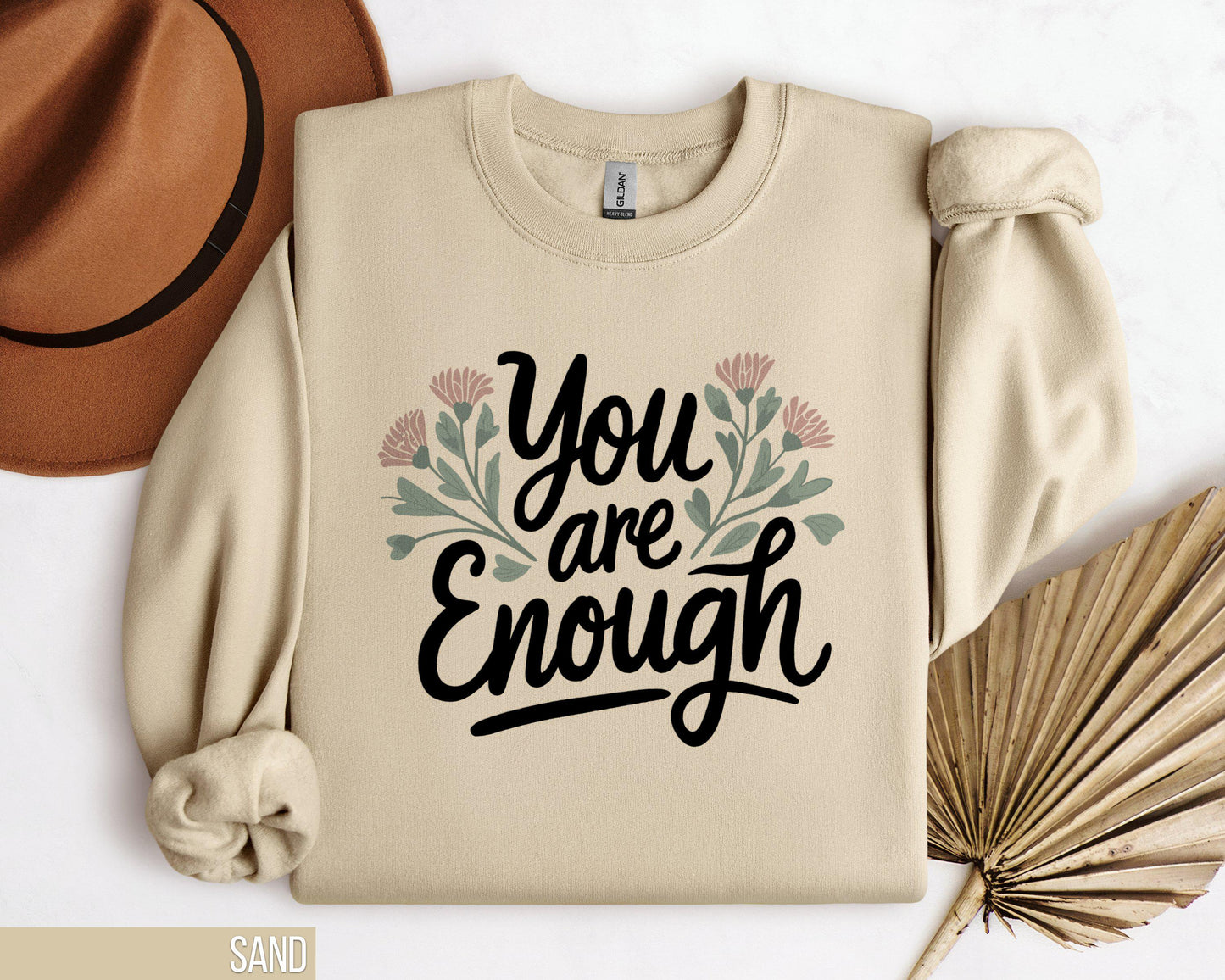 Cozy Inspirational Quote Sweatshirt You Are Enough Quote Comfortable Floral Fleece Design Motivational Saying Inspirational Quote Sweatshirt – Bold Style · Perfect For Daily Wear