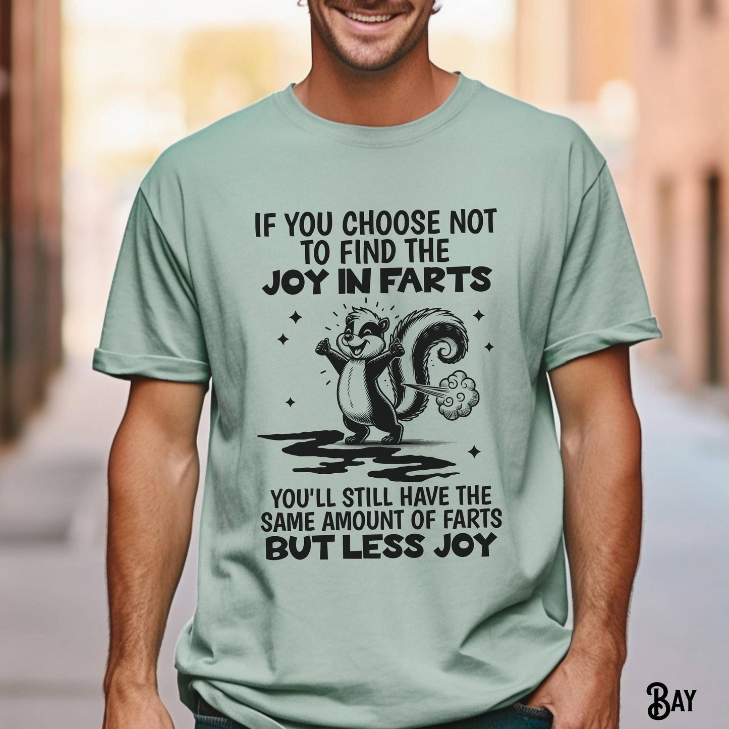 Joy in Farts Funny Fart Joke Y2K Meme Retro Gas Gassy Skunk Sarcastic Tee Humor Gag Gift Dad Boyfriend Friend Graphic Tee – Easygoing Wear · Trending Graphic Apparel