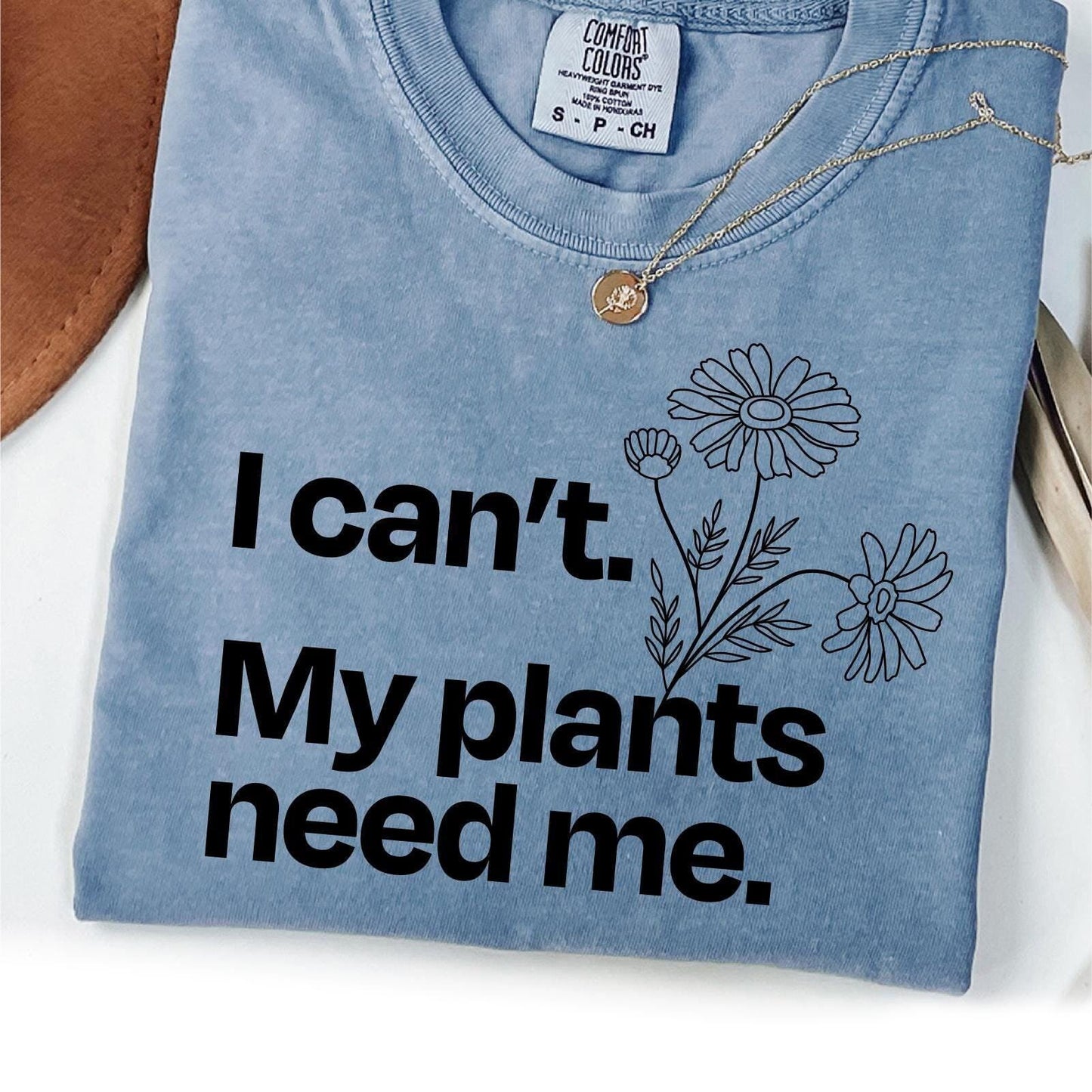 I Can39t My Plants Need Me Plant Lover Shirt Introvert Tee Ironic Shirt Weird Shirt Gen Z Shirt Gardening Shirt Graphic Tee – Premium Graphic · High-Quality Print